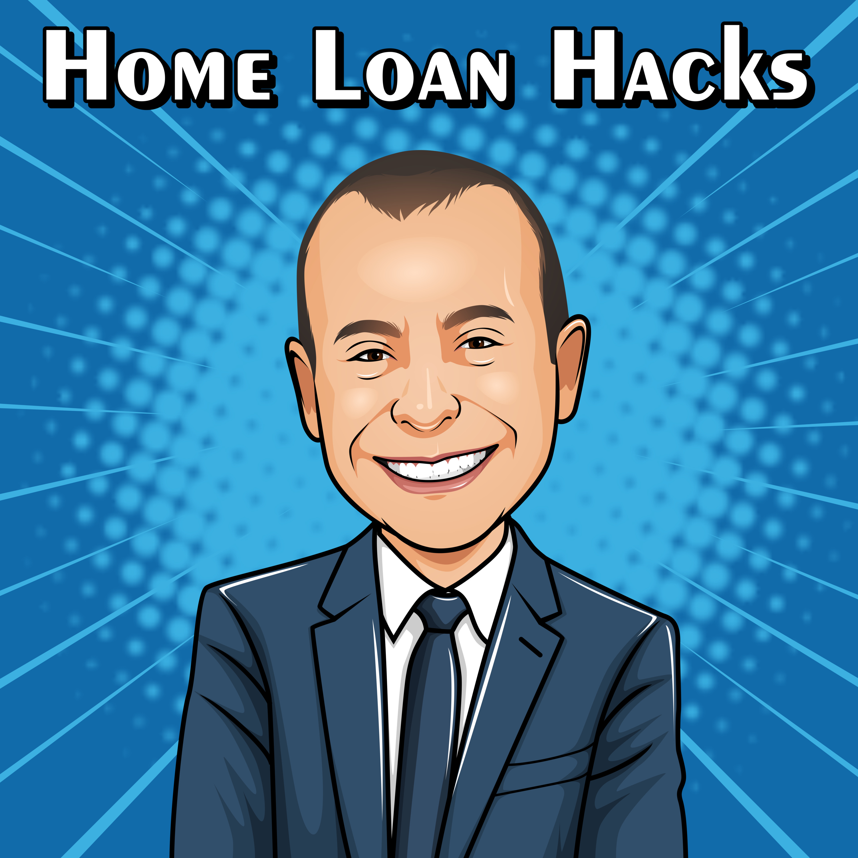 Home Loan Hacks