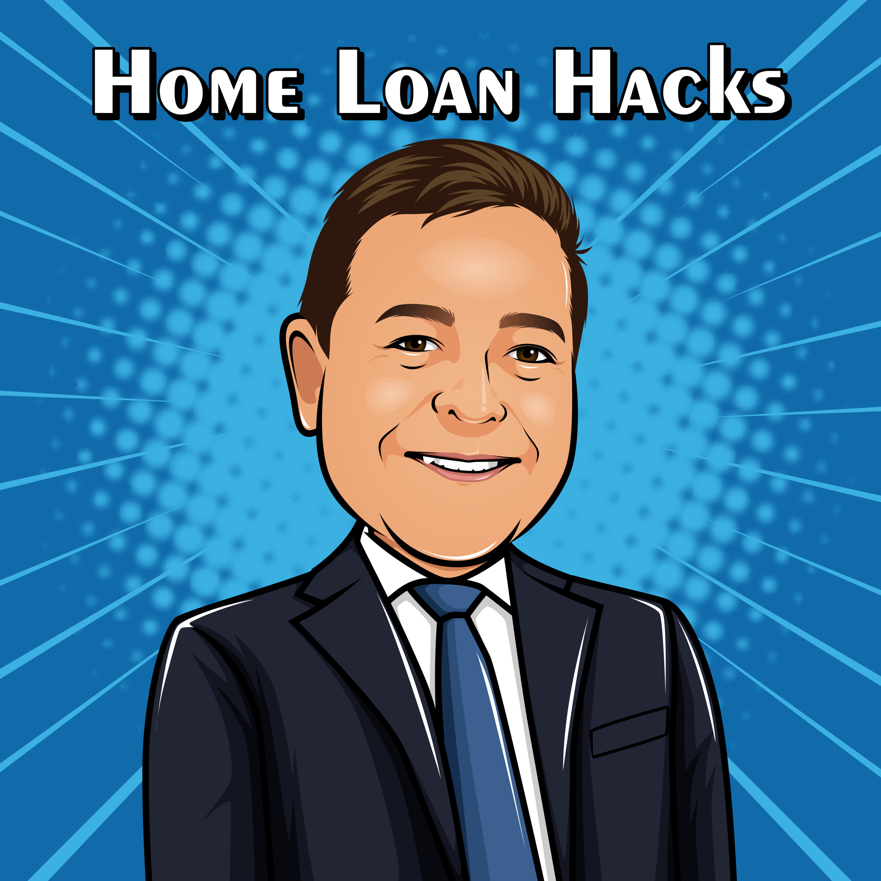 Home Loan Hacks