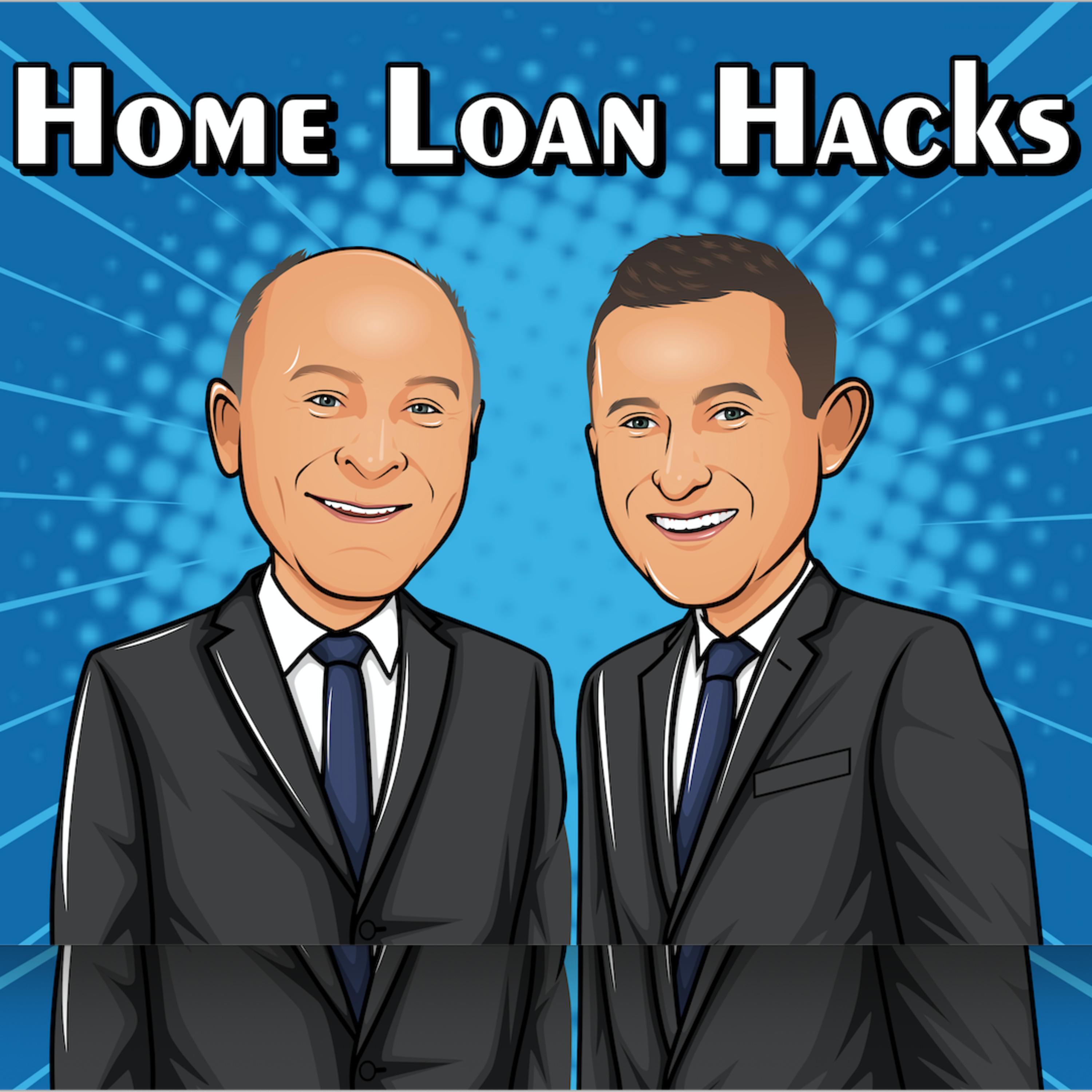 Home Loan Hacks