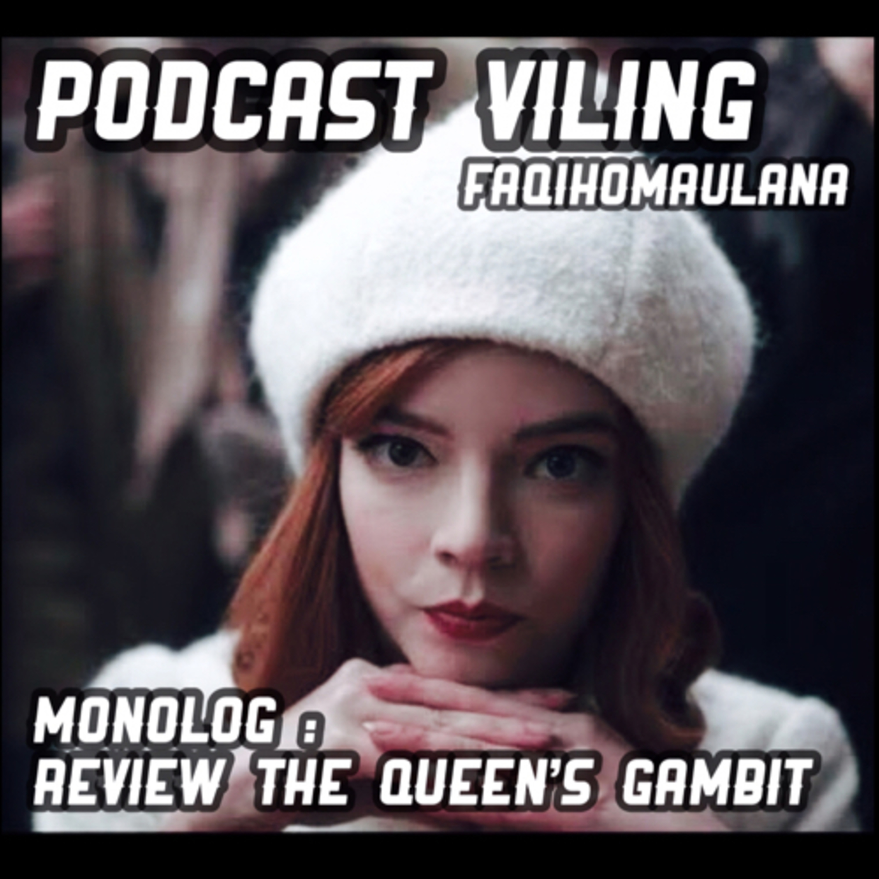 PODCAST VILING FAQIHOMAULANA
