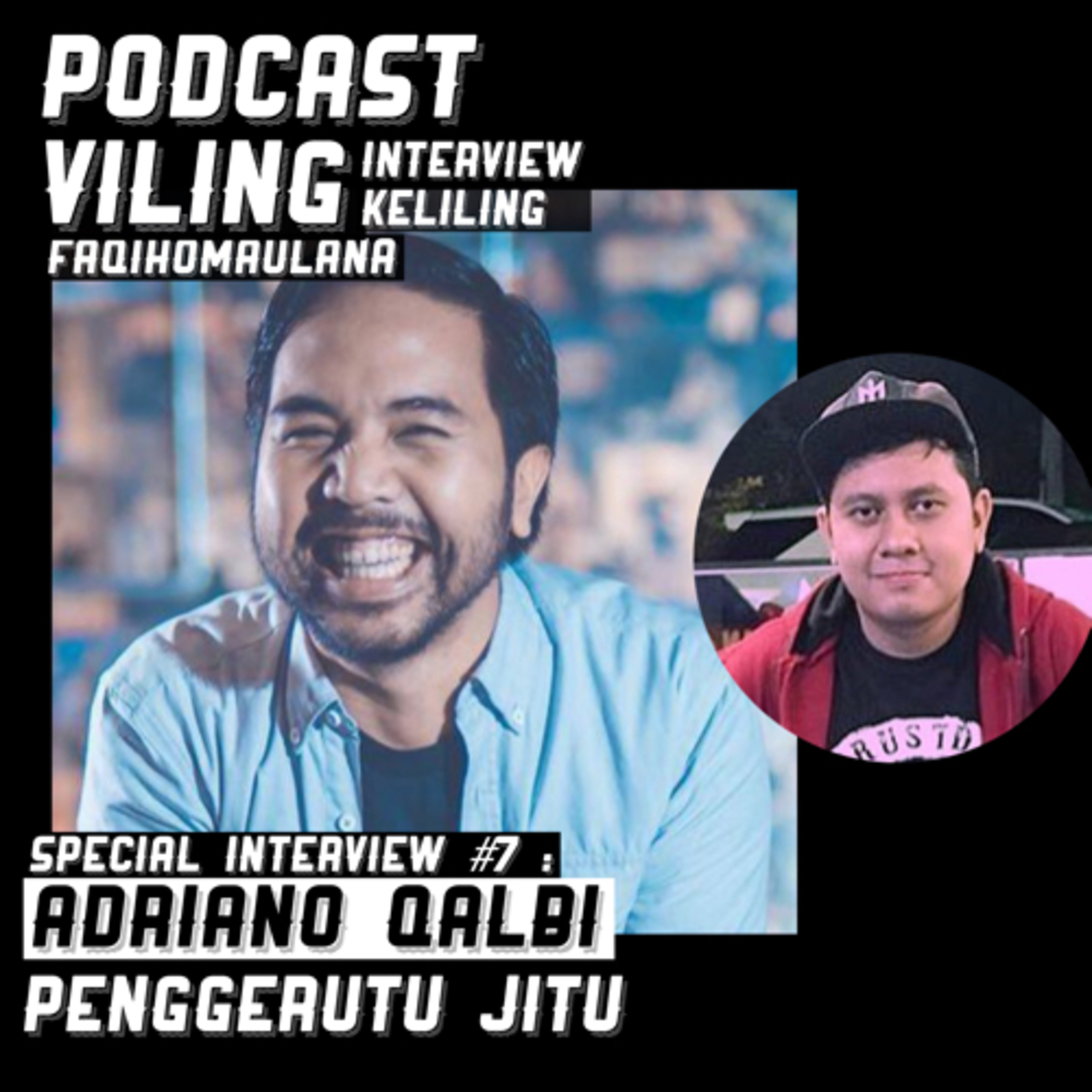 PODCAST VILING FAQIHOMAULANA