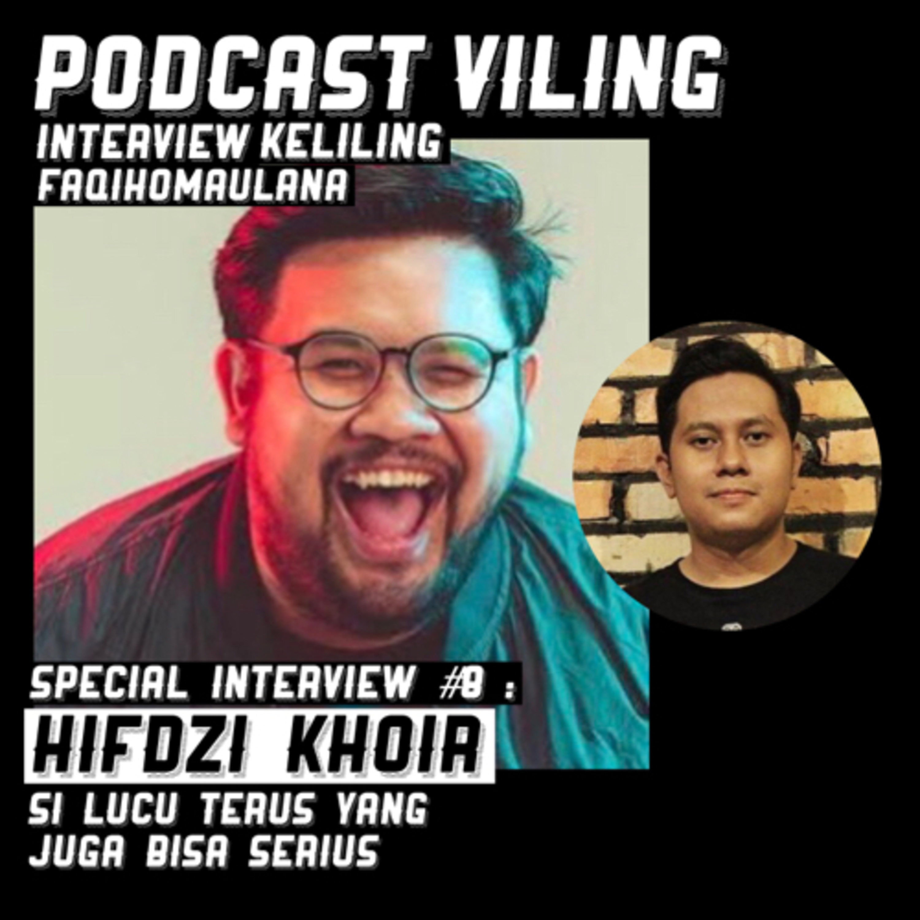 PODCAST VILING FAQIHOMAULANA