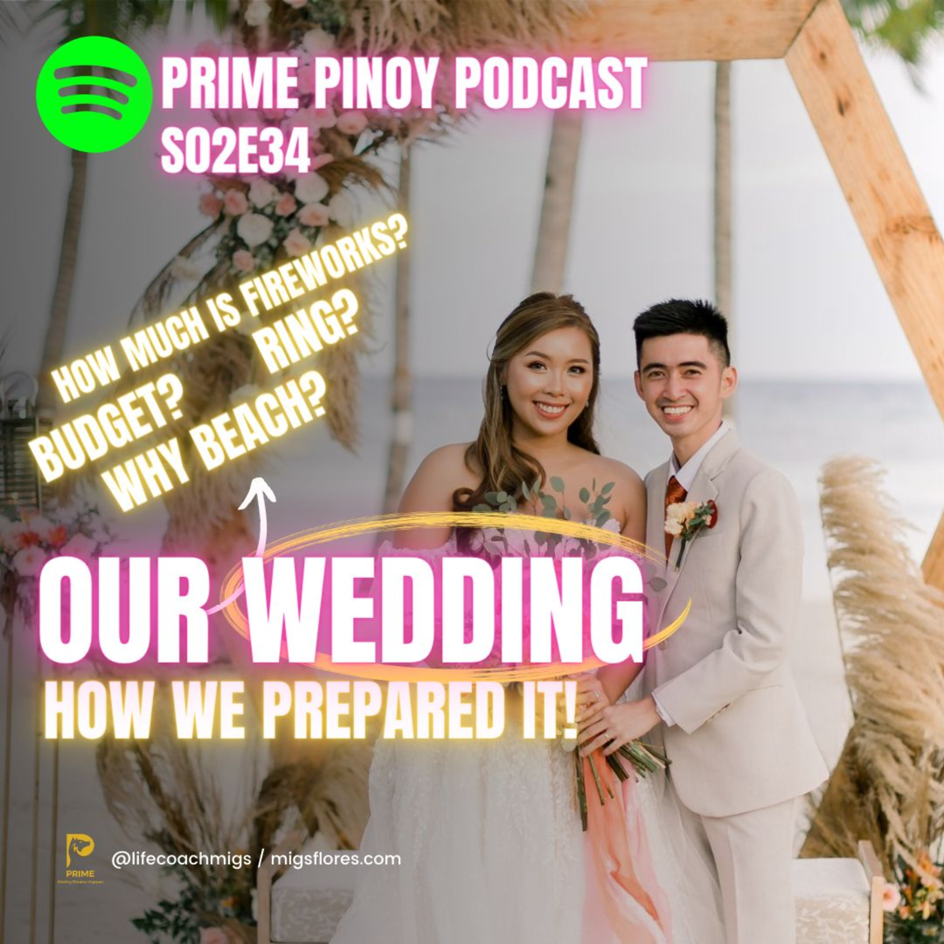 LAST EPISODE FOR 2022: HOW WE PLANNED OUR BEACH WEDDING WITH A FIREWORKS! episode artwork