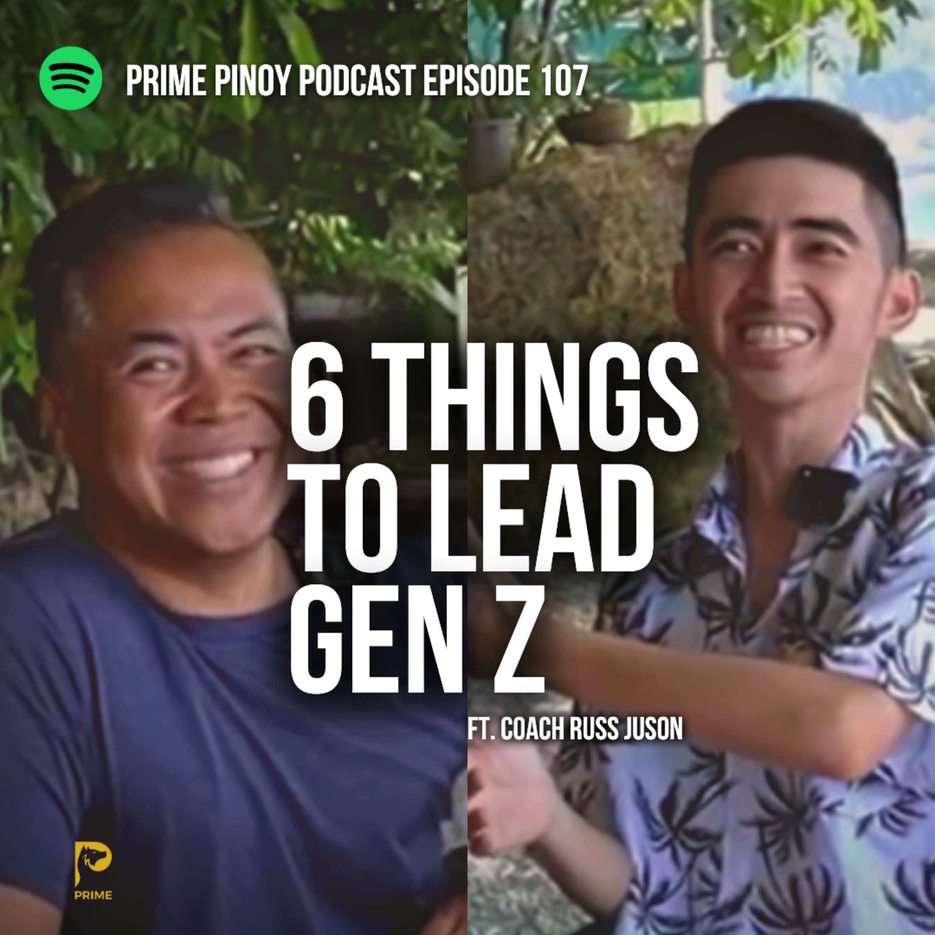 Episode 107 - 6 Ways How to Lead a Gen Z with Life Coach Russ episode artwork