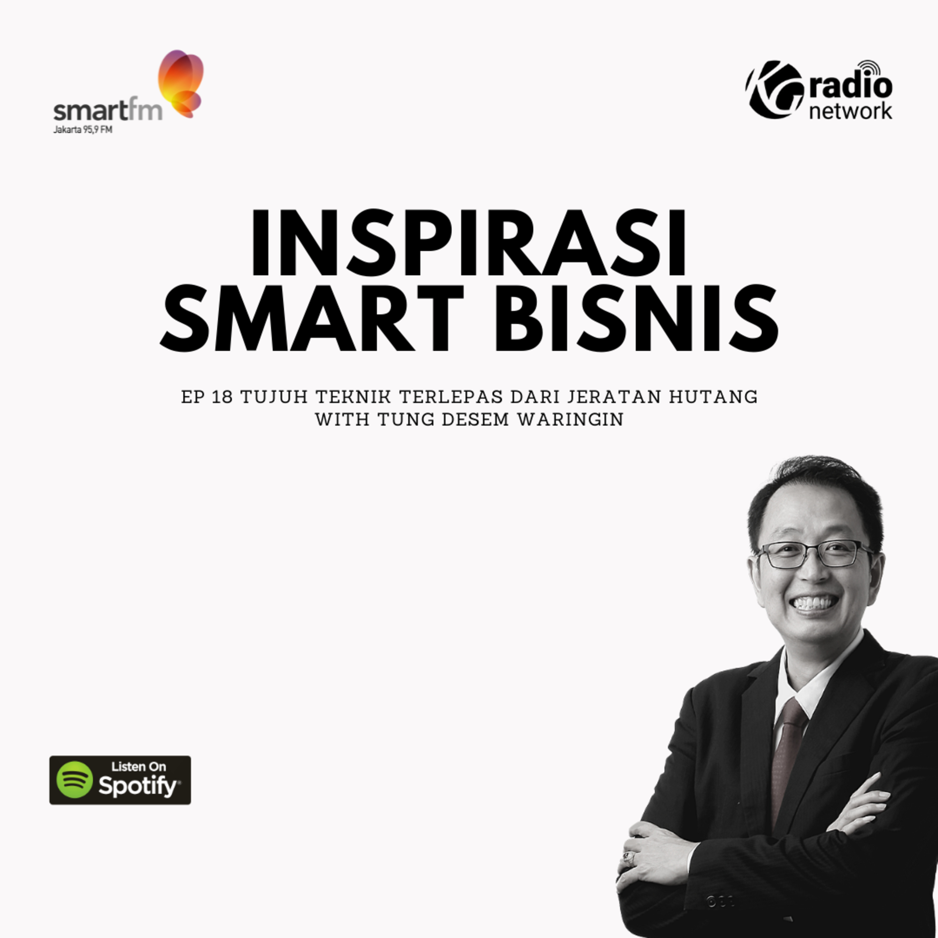 INSPIRASI SMART BISNIS: Ep. 18 Tujuh Teknik Terlepas dari Jeratan Hutang episode artwork