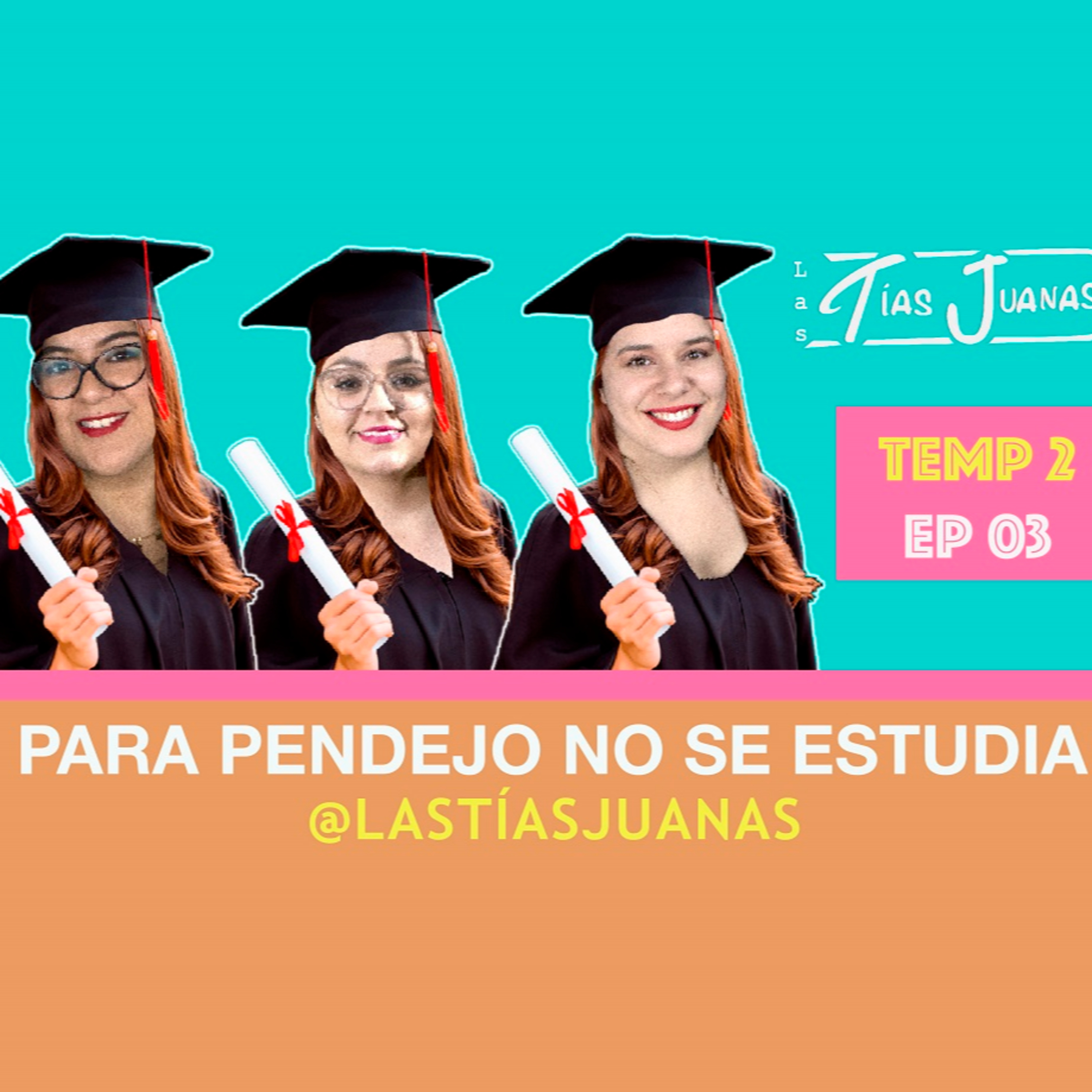 Las Tías Juanas Podcast