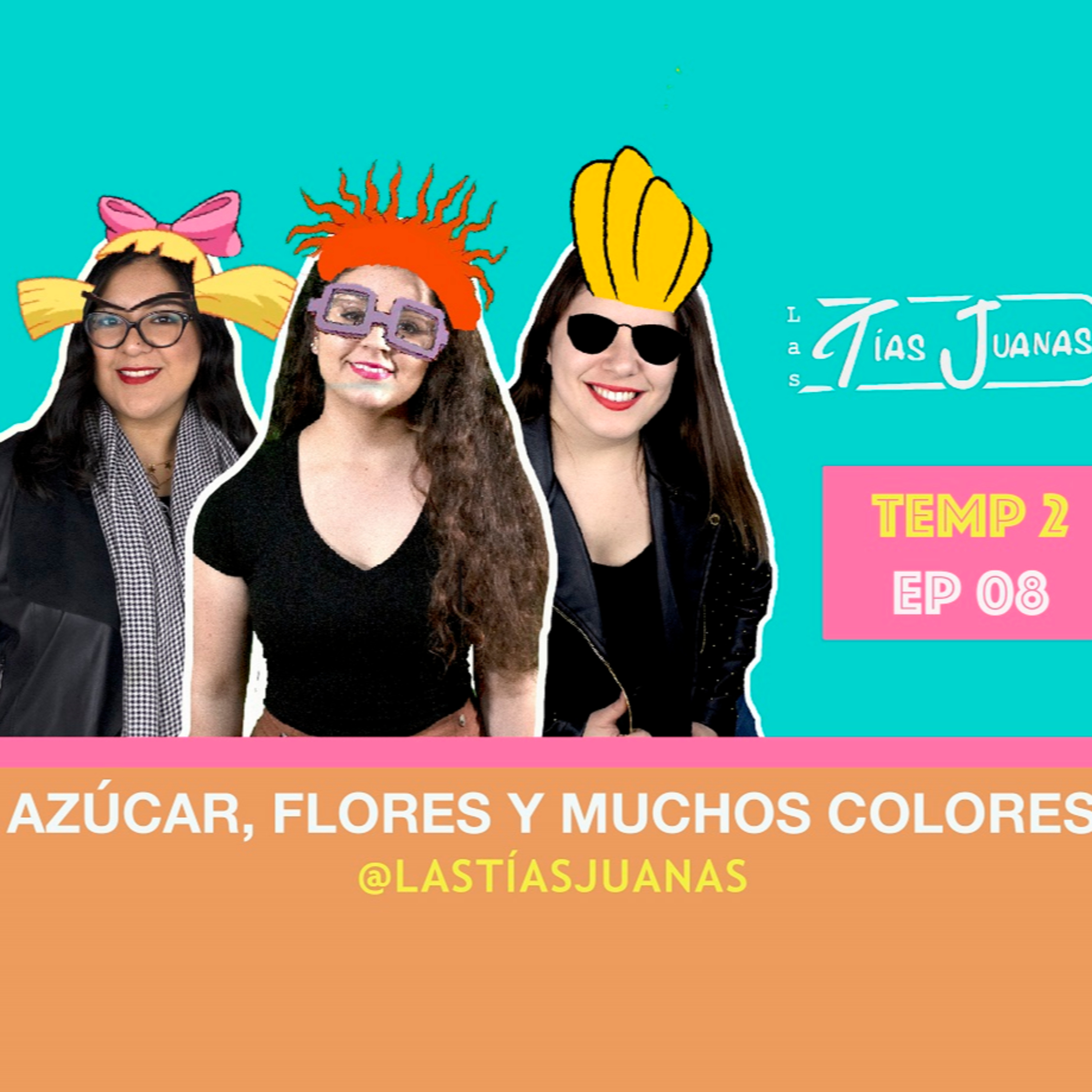 Las Tías Juanas Podcast