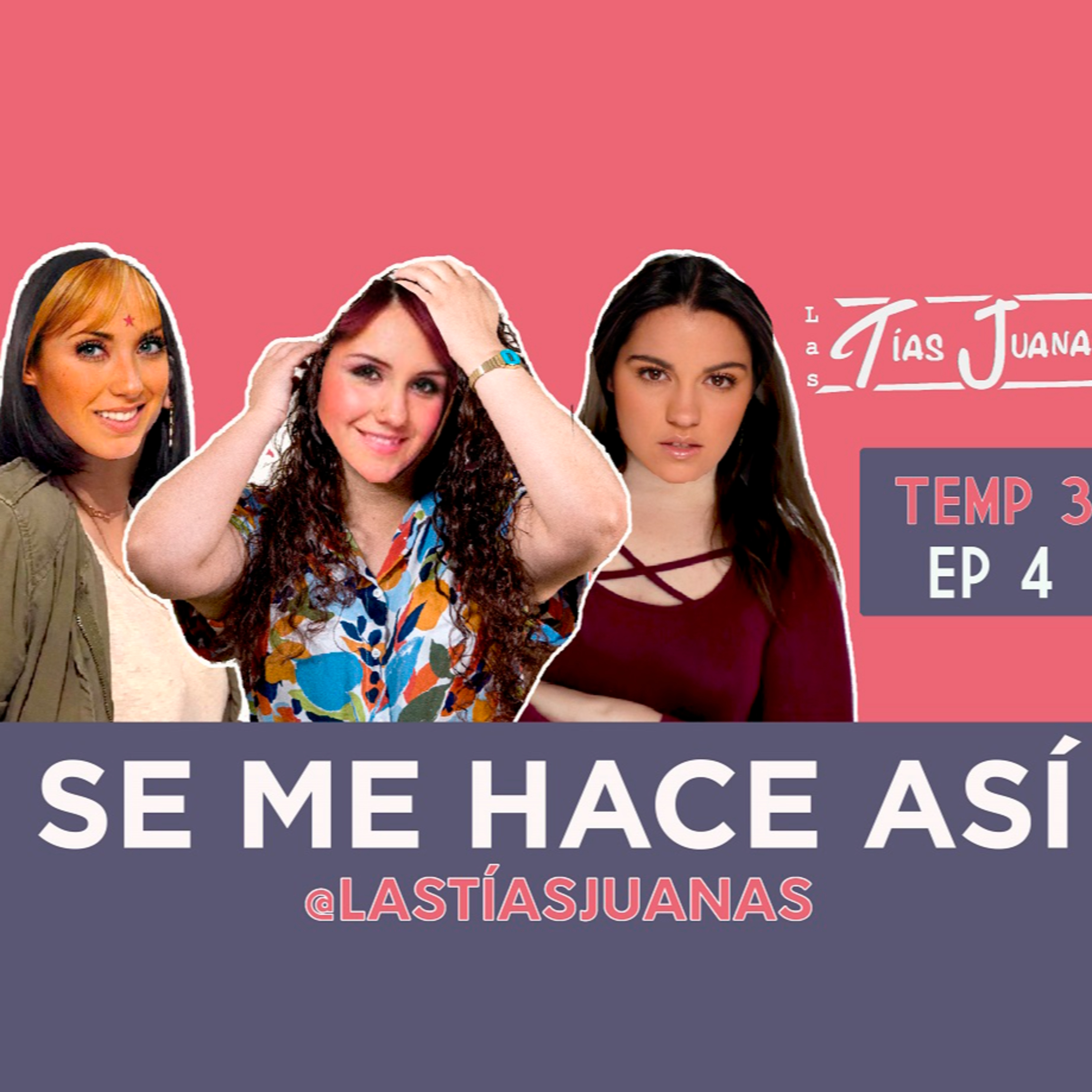 Las Tías Juanas Podcast