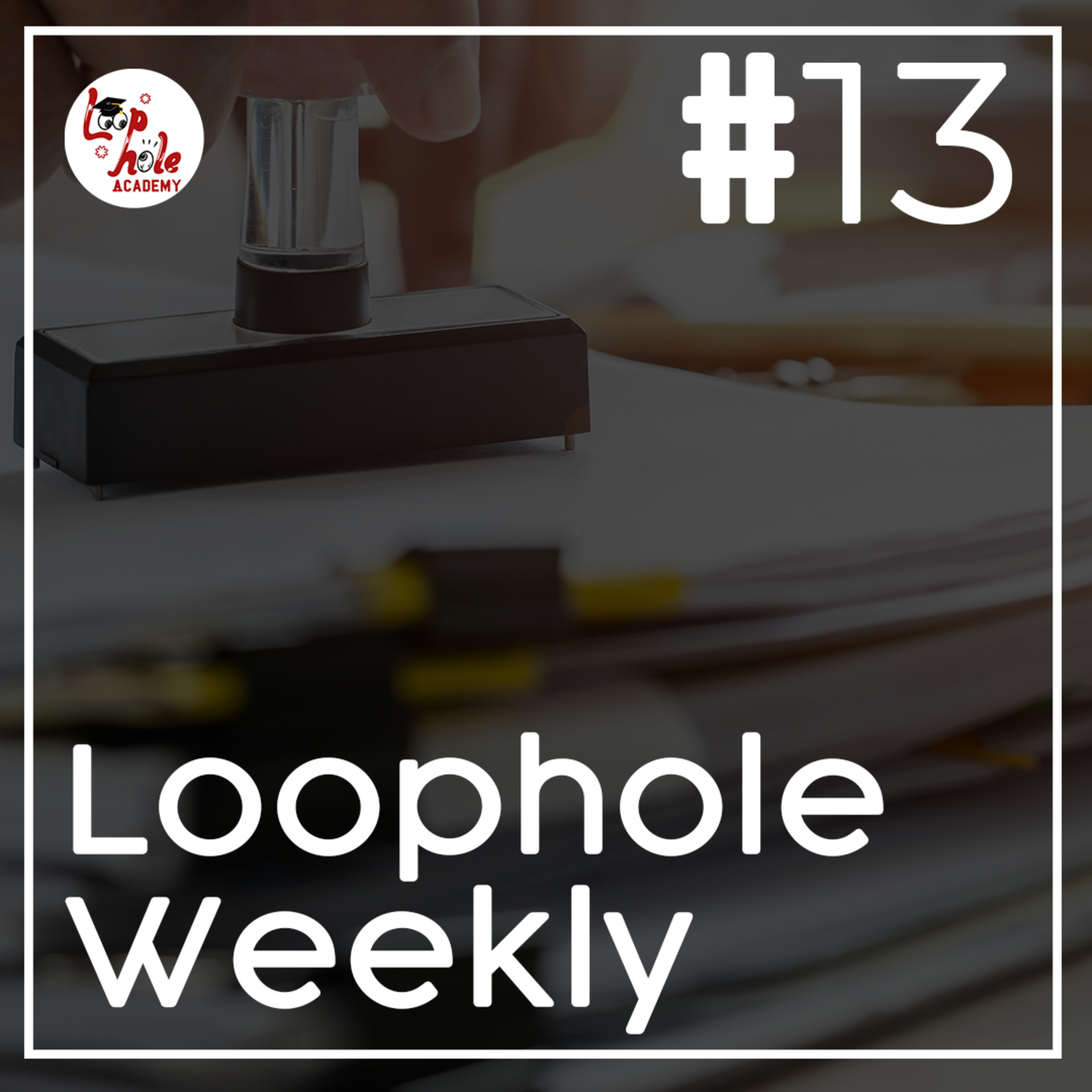Loophole Weekly - 29 Januari 2021