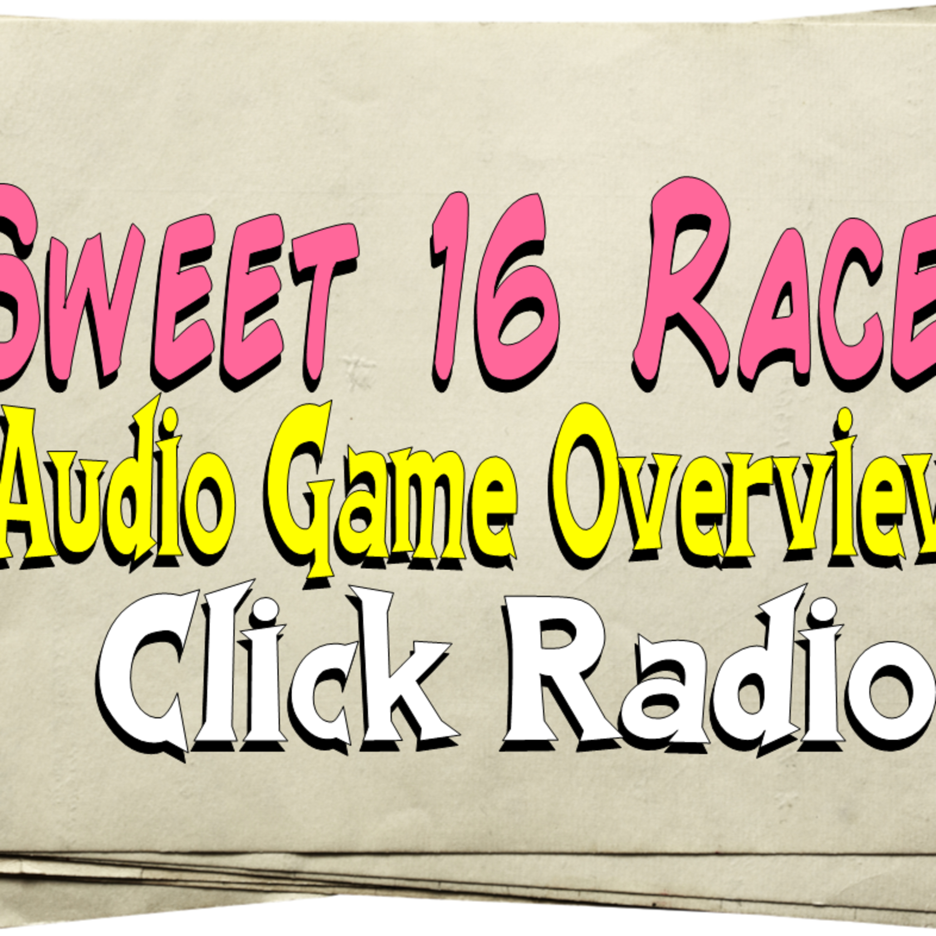 Cashunt Sweet 16 Race Game Overview episode artwork