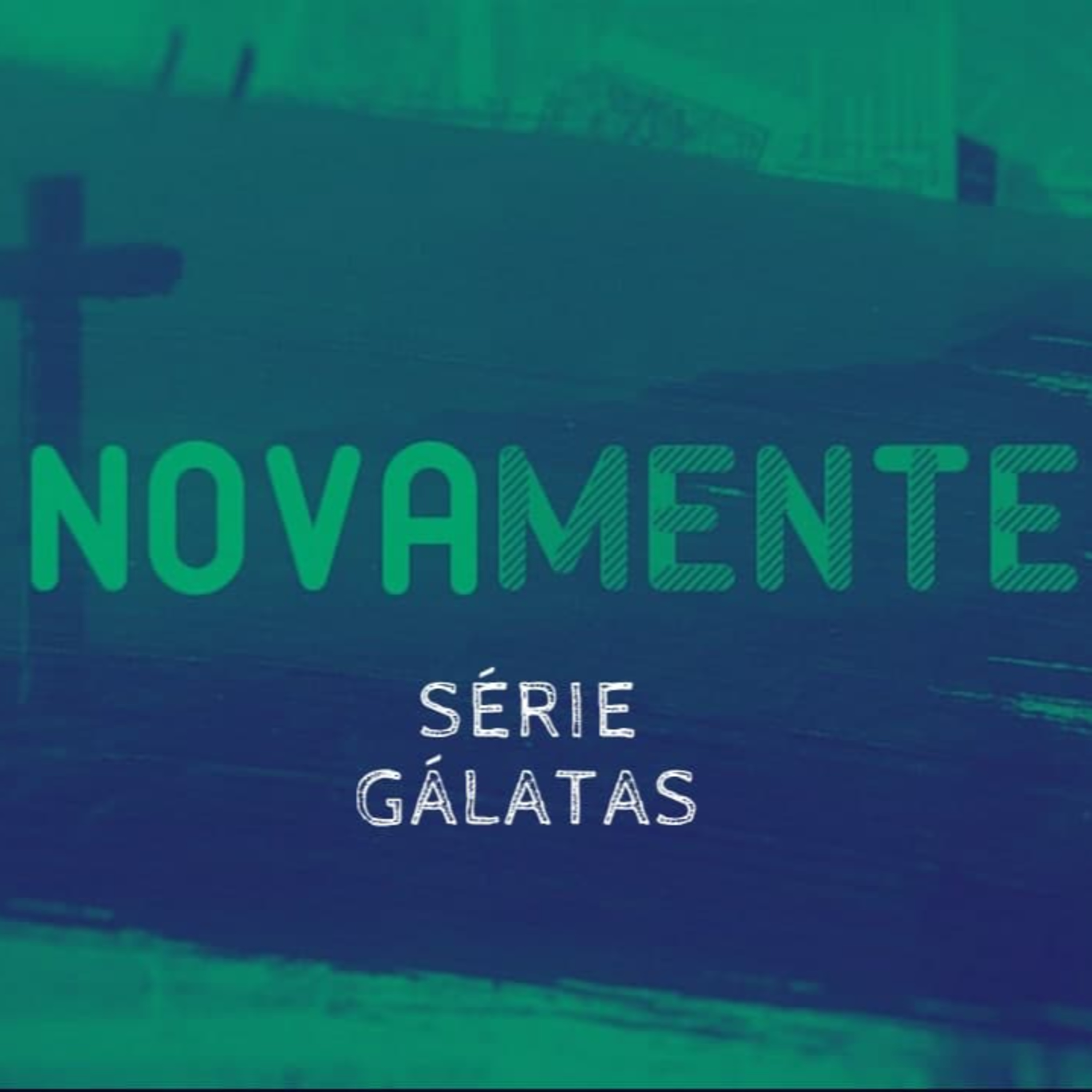 Gálatas ep.10 - #CM034 episode artwork