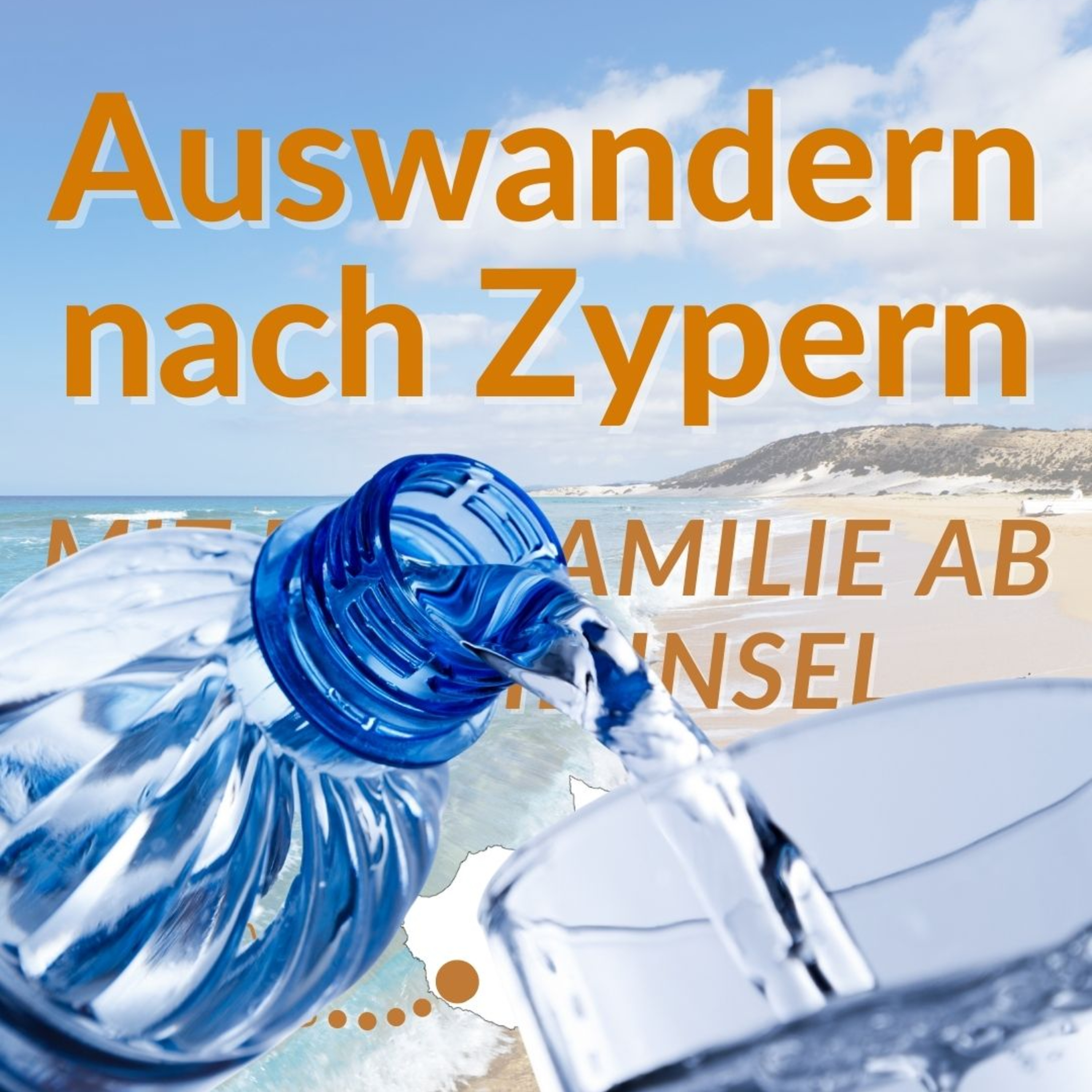 Auswandern nach Zypern - Mit der Familie ab auf die Insel