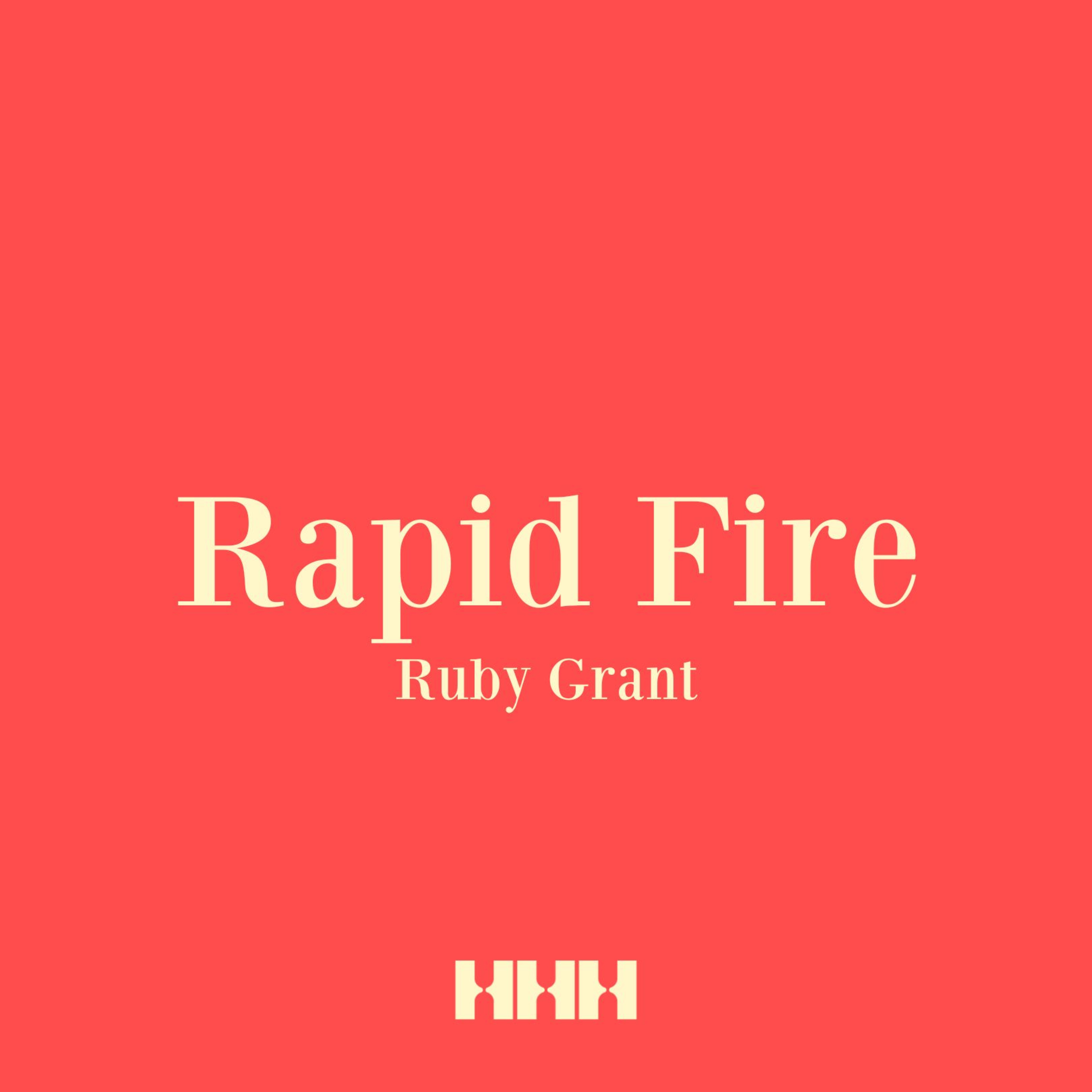 Rapid Fire - Ruby Grant