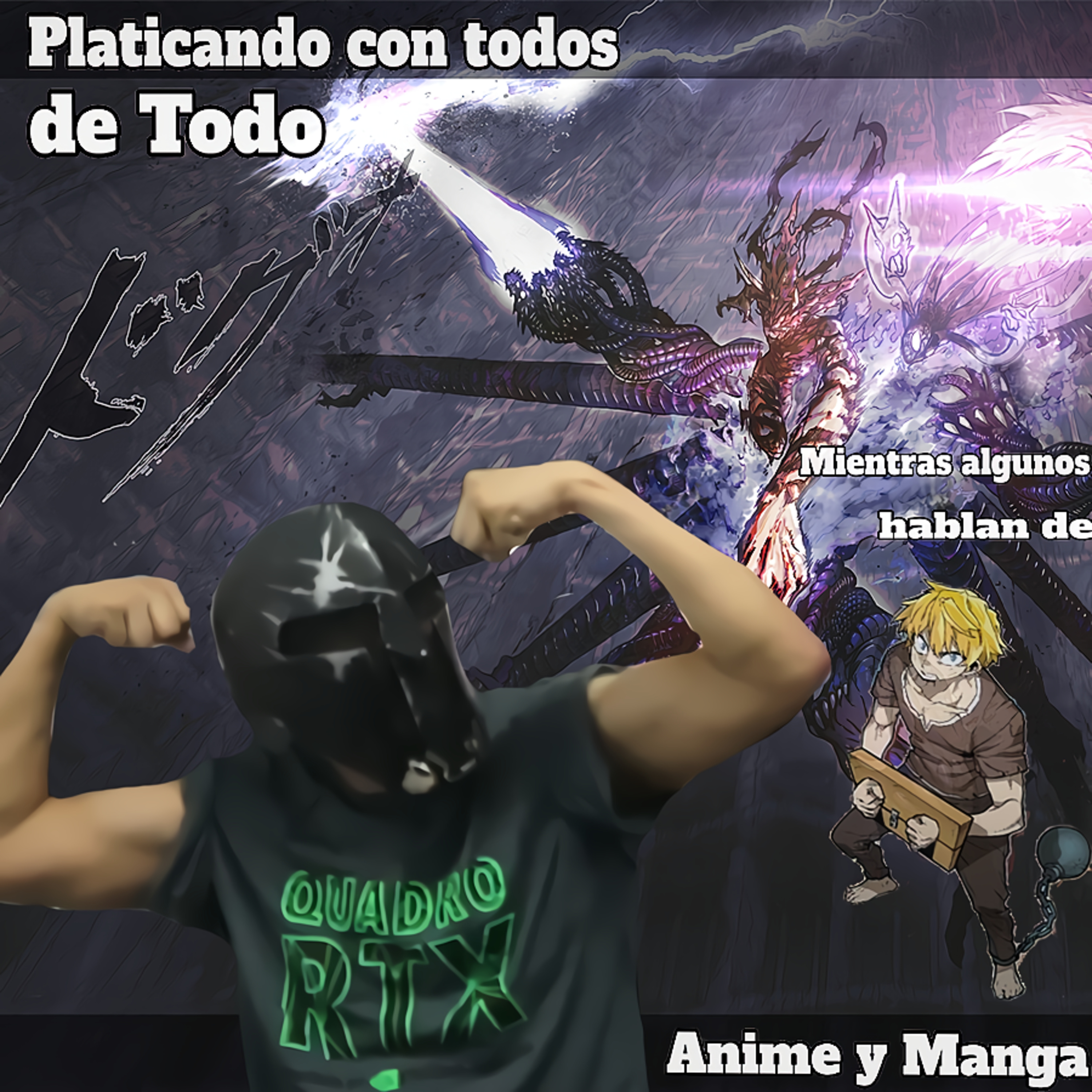 Platicando con Todos de Todo, mientras Algunos Hablan de Anime y Manga episode artwork