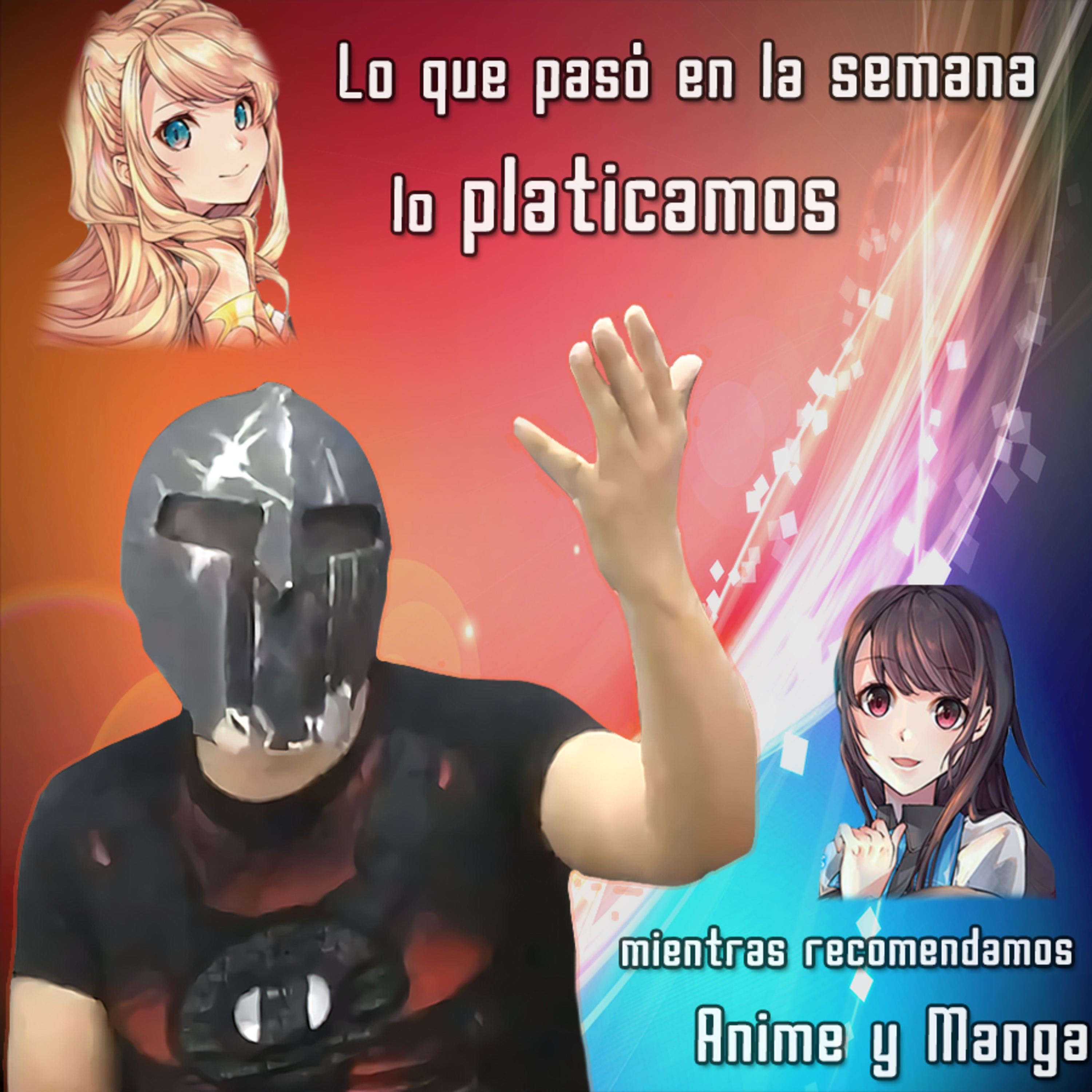 Spartan Geek: Animes Y Mangas, '''Lo que pasó en la semana lo platicamos mientras recomendamos Anime y Manga''' episode artwork