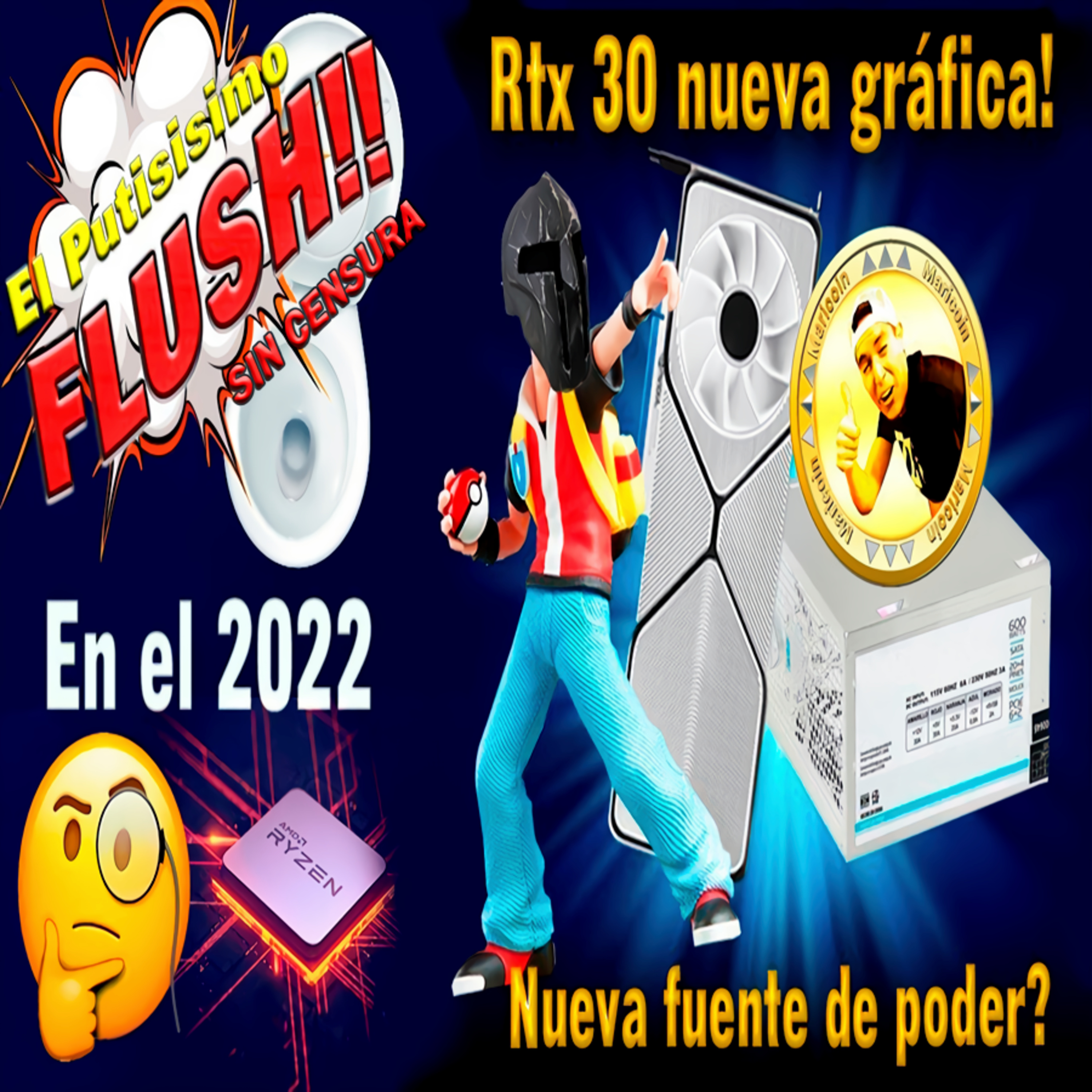 Spartan Geek: el Flush! de la Informacion SIN CENSURA, '''¿Necesito Fuente de Poder Nueva para RTX 30? Ryzen vive en el año 2022! ¿Intel en algo Grande?''' episode artwork