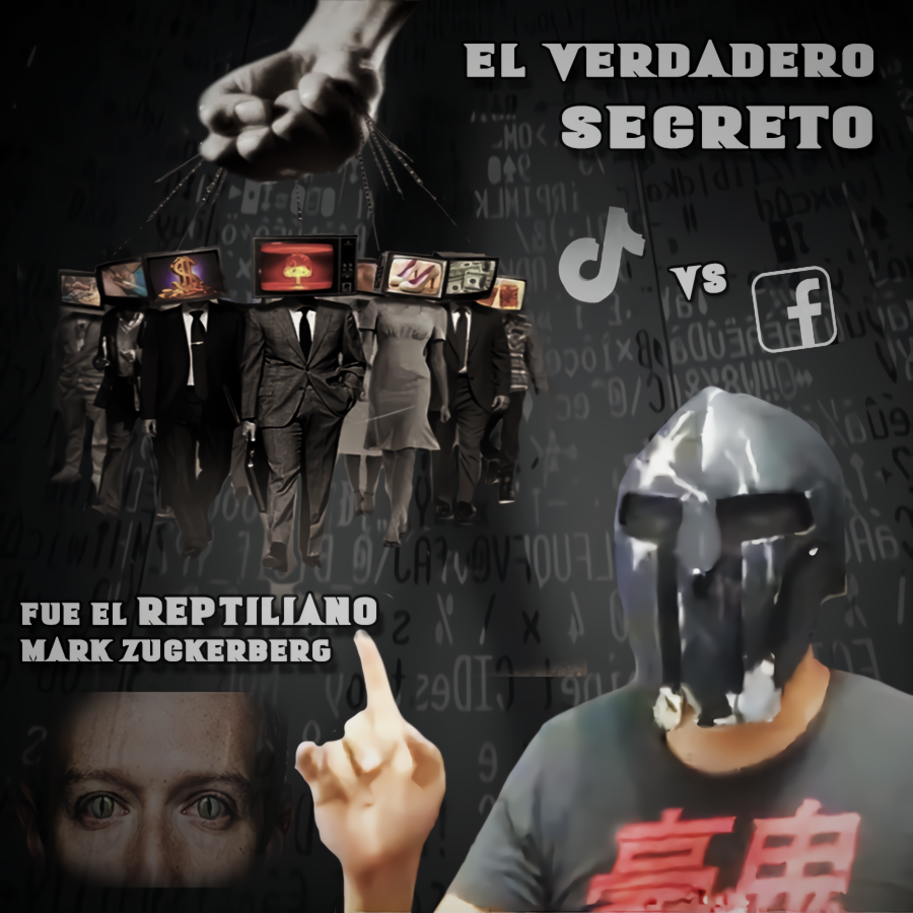Spartan Geek: Conspiraciones y Otros Mundos, '''El Verdadero Secreto de TikTok vs Facebook fue el Reptiliano Mark Zuckerberg''' episode artwork
