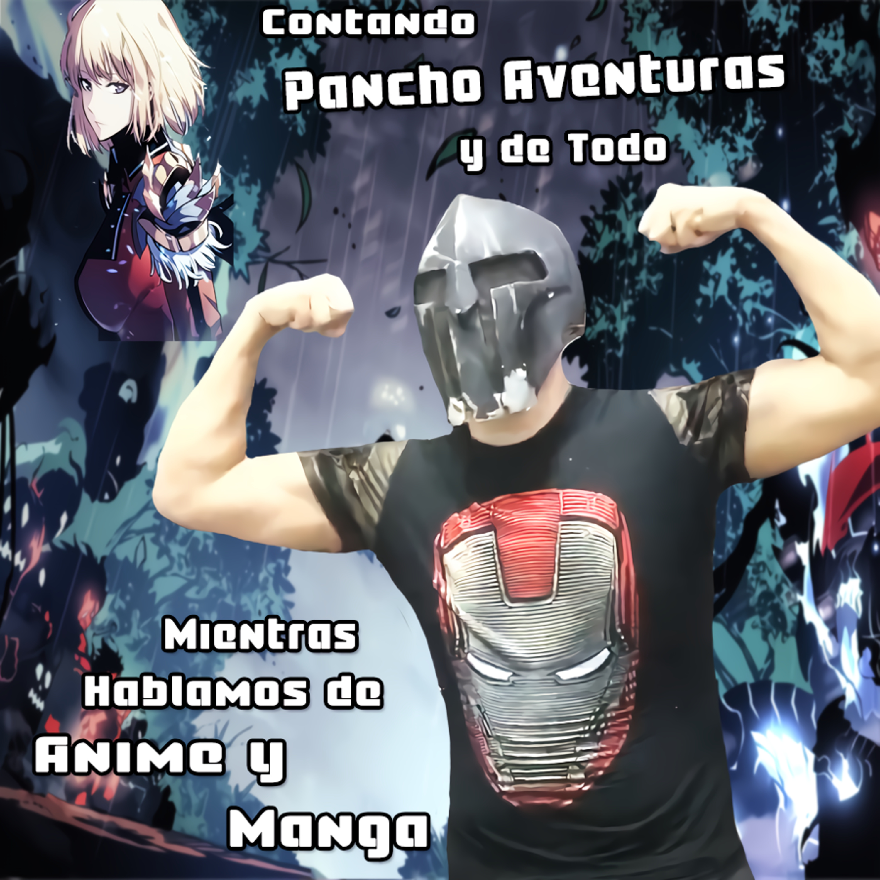 Spartan Geek: Animes Y Mangas, '''Contando Pancho aventuras y de Todo, Mientras Hablamos de Anime y Manga''' episode artwork