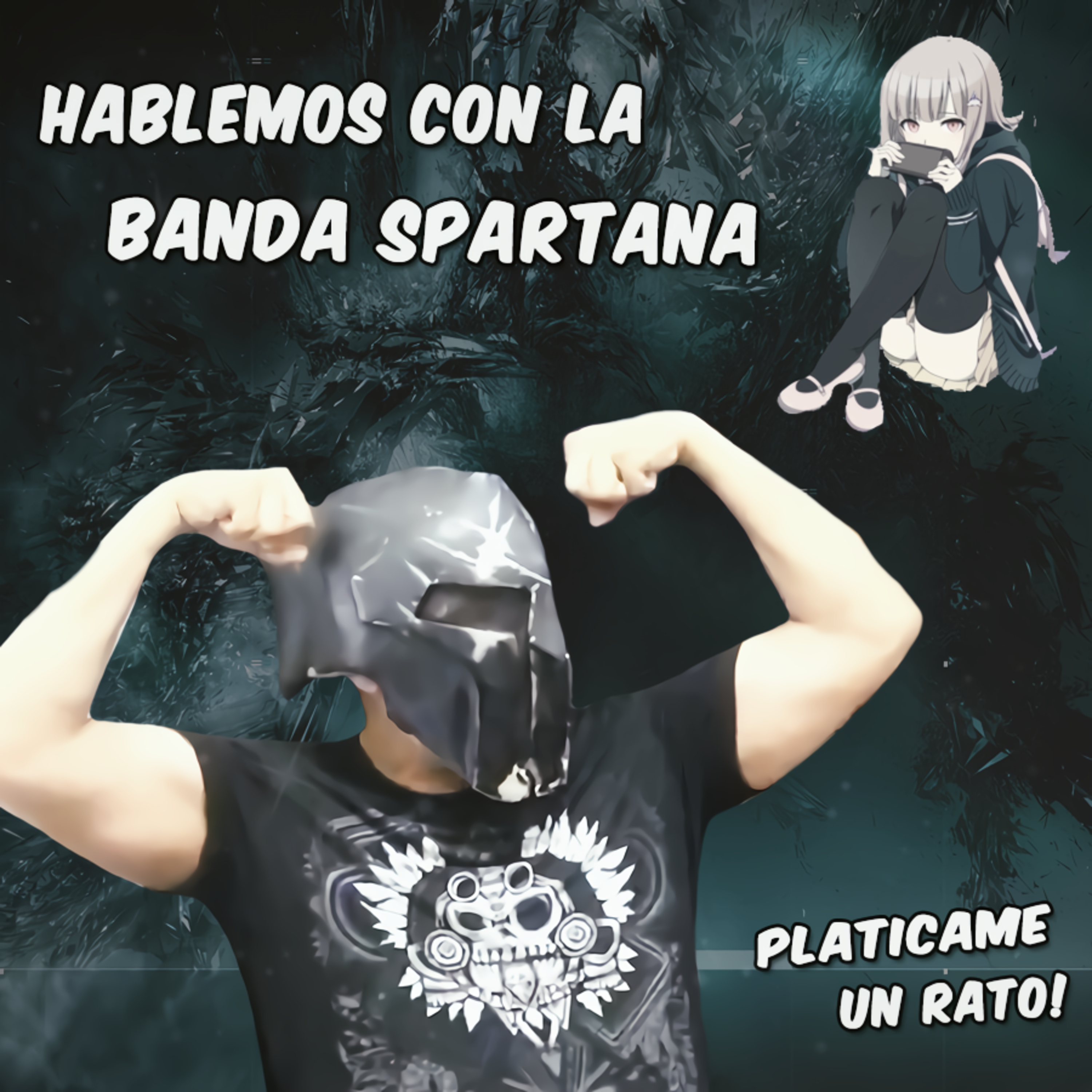 Spartan Geek: Charla Spartana! TODO sobre TODO!, '''Hablemos con la Banda Spartana: Platicame un Rato!''' episode artwork