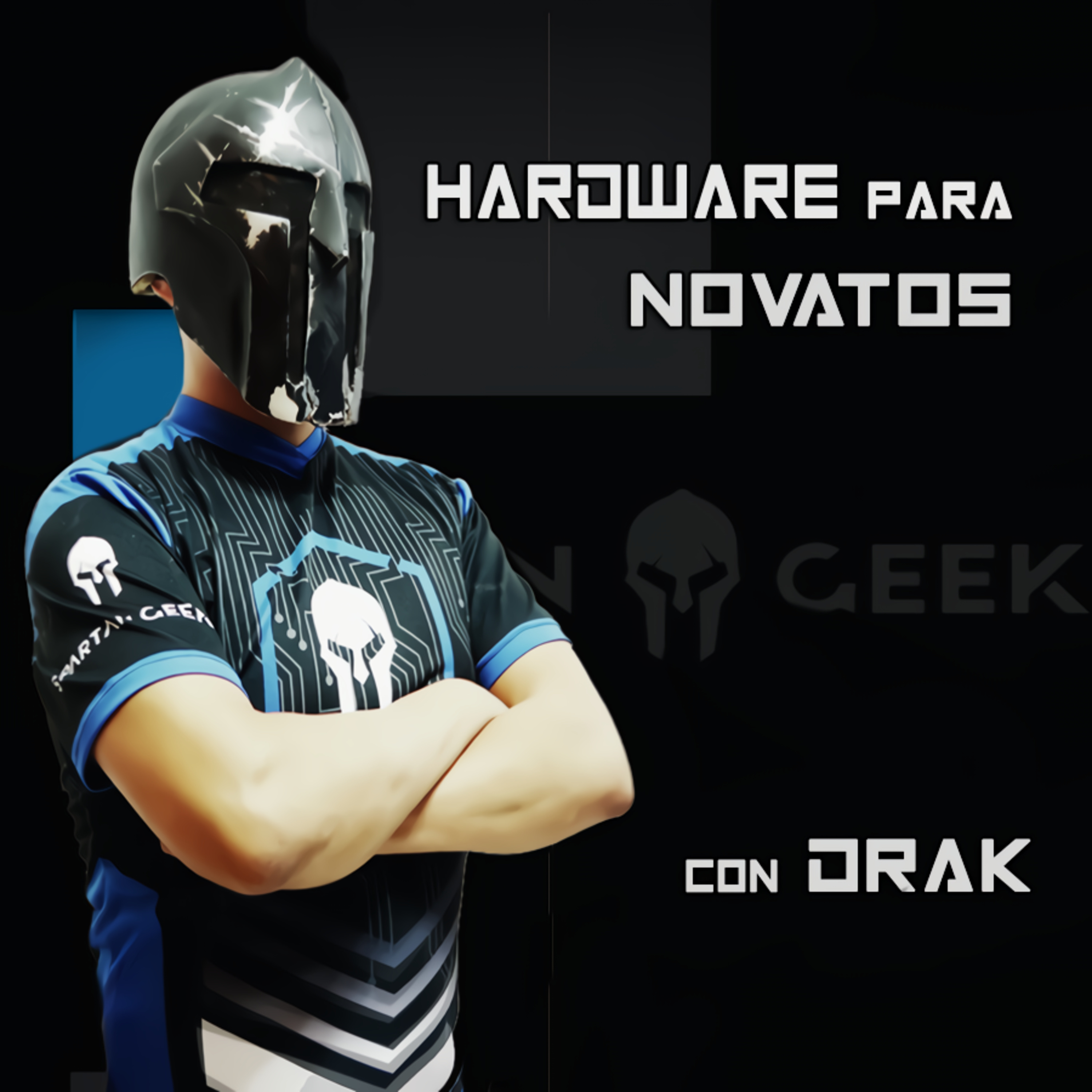 Spartan Geek: Hardware para Novatos, '''Lunes de Hardware para PC Gaming o Workstation''' episode artwork