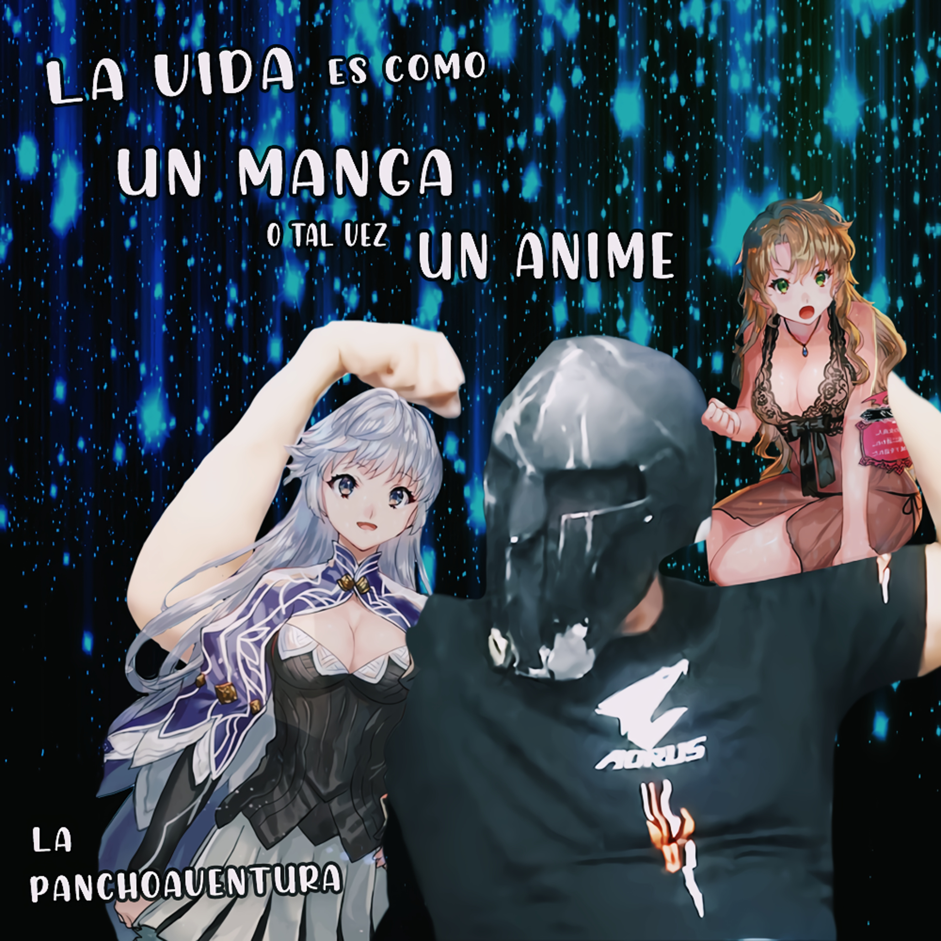 Spartan Geek: Animes Y Mangas, '''La Vida es como un Manga... o tal vez un Anime la Panchoaventura''' episode artwork