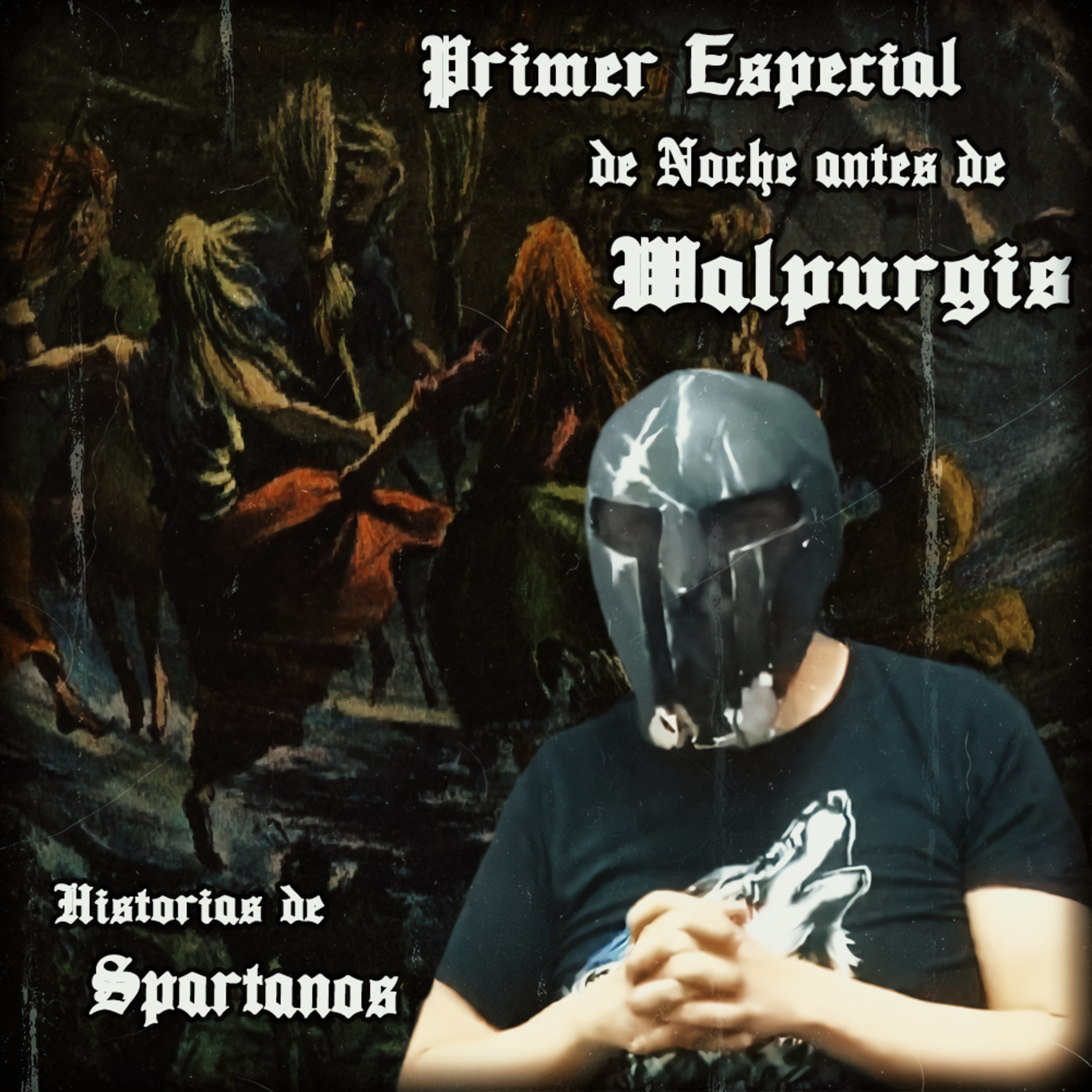 Spartan Geek: Historias Reales de Terror Anecdotas, '''Primer Especial de Noche antes de Walpurgis Historias de Spartanos (Faltan 28 Días)''' episode artwork