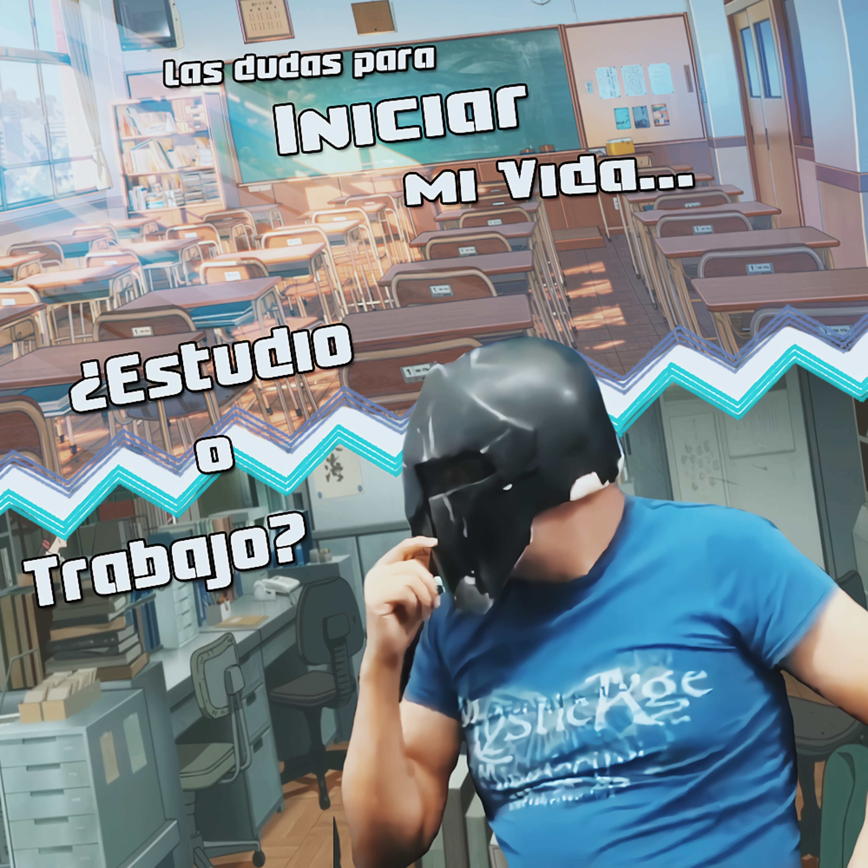 Spartan Geek: Charla Spartana! TODO sobre TODO!, '''Las dudas para Iniciar mi vida... aun soy Joven: ¿Estudio o Trabajo?''' episode artwork