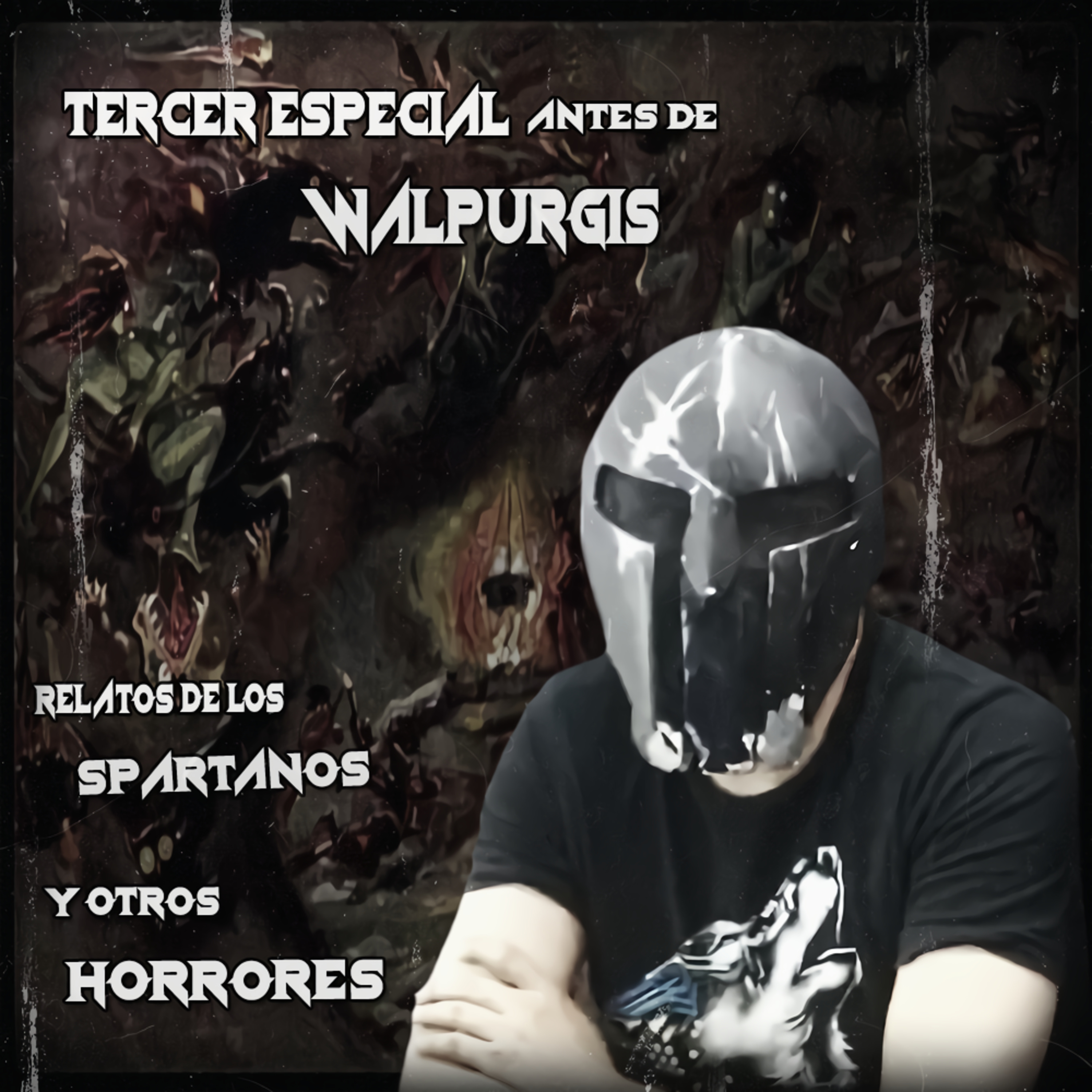 Spartan Geek: Historias Reales de Terror Anecdotas, ''' Tercer especial antes de Walpurgis, relatos de los Spartanos y otros Horrores''' episode artwork