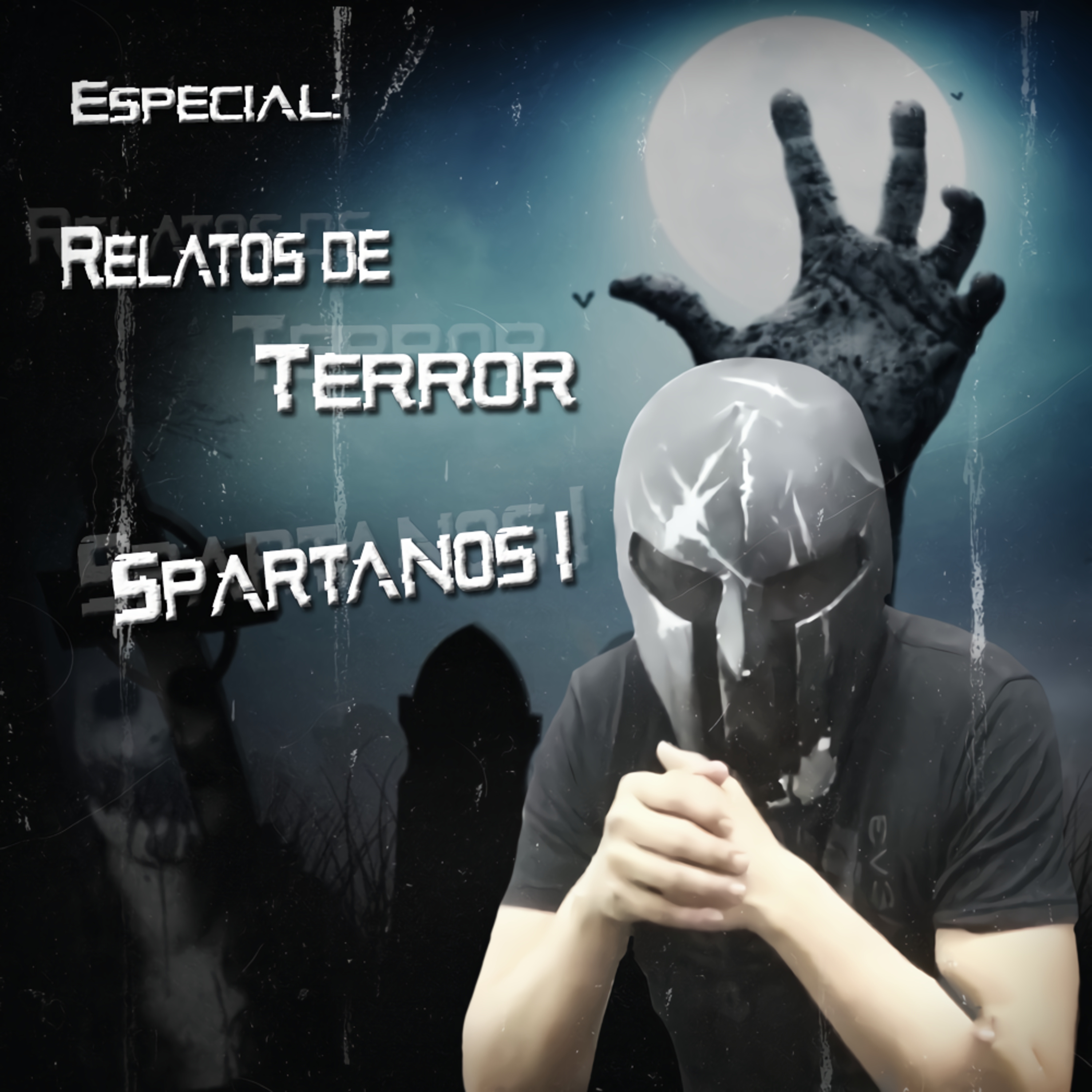 Spartan Geek: Historias Reales de Terror Anecdotas, '''Especial: Relatos de Terror Spartanos I (Hablando como fui por el libro)''' episode artwork