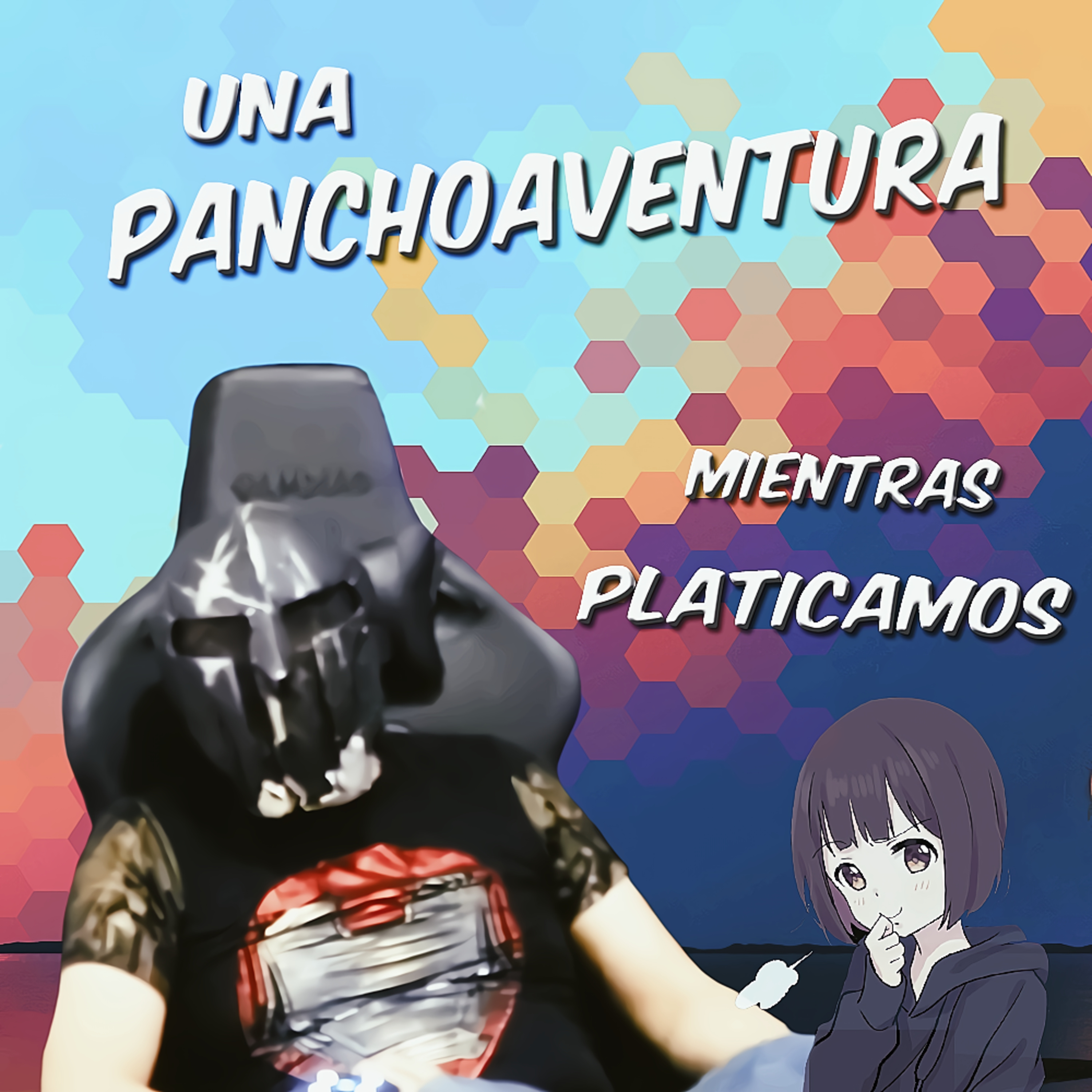 Spartan Geek: Animes Y Mangas, '''Una Panchoaventura más, Mientras platicamos''' episode artwork