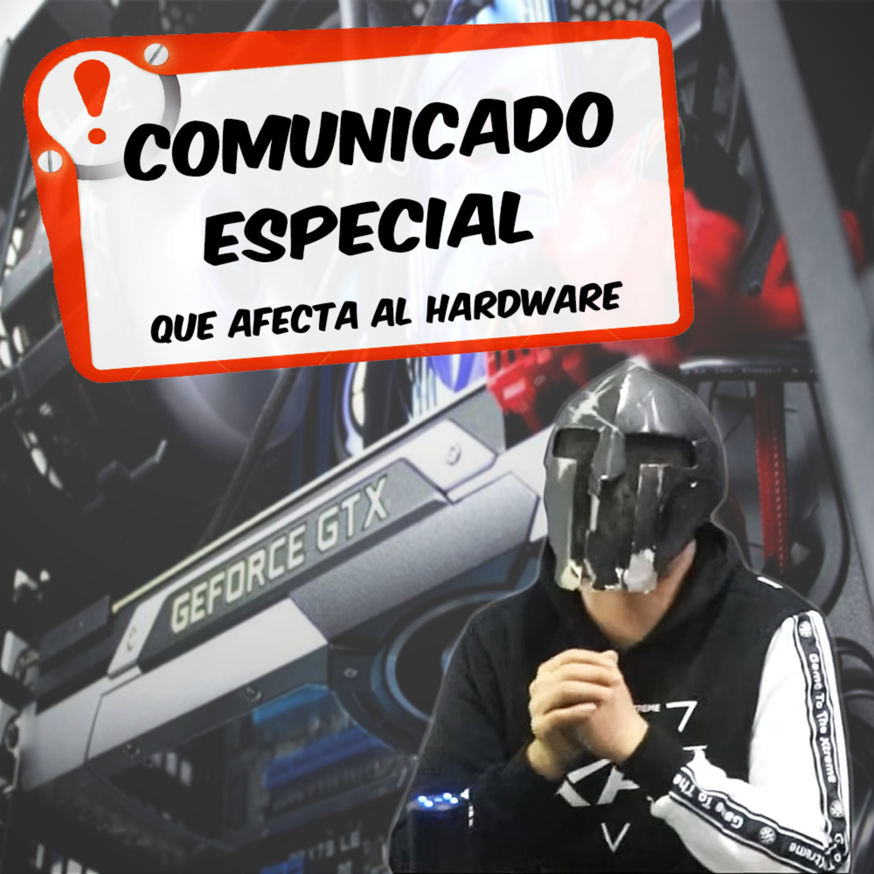  Spartan Geek: Hardware para Novatos,  '''Comunicado Especial que Afecta el Hardware a Nivel Mundial''' episode artwork