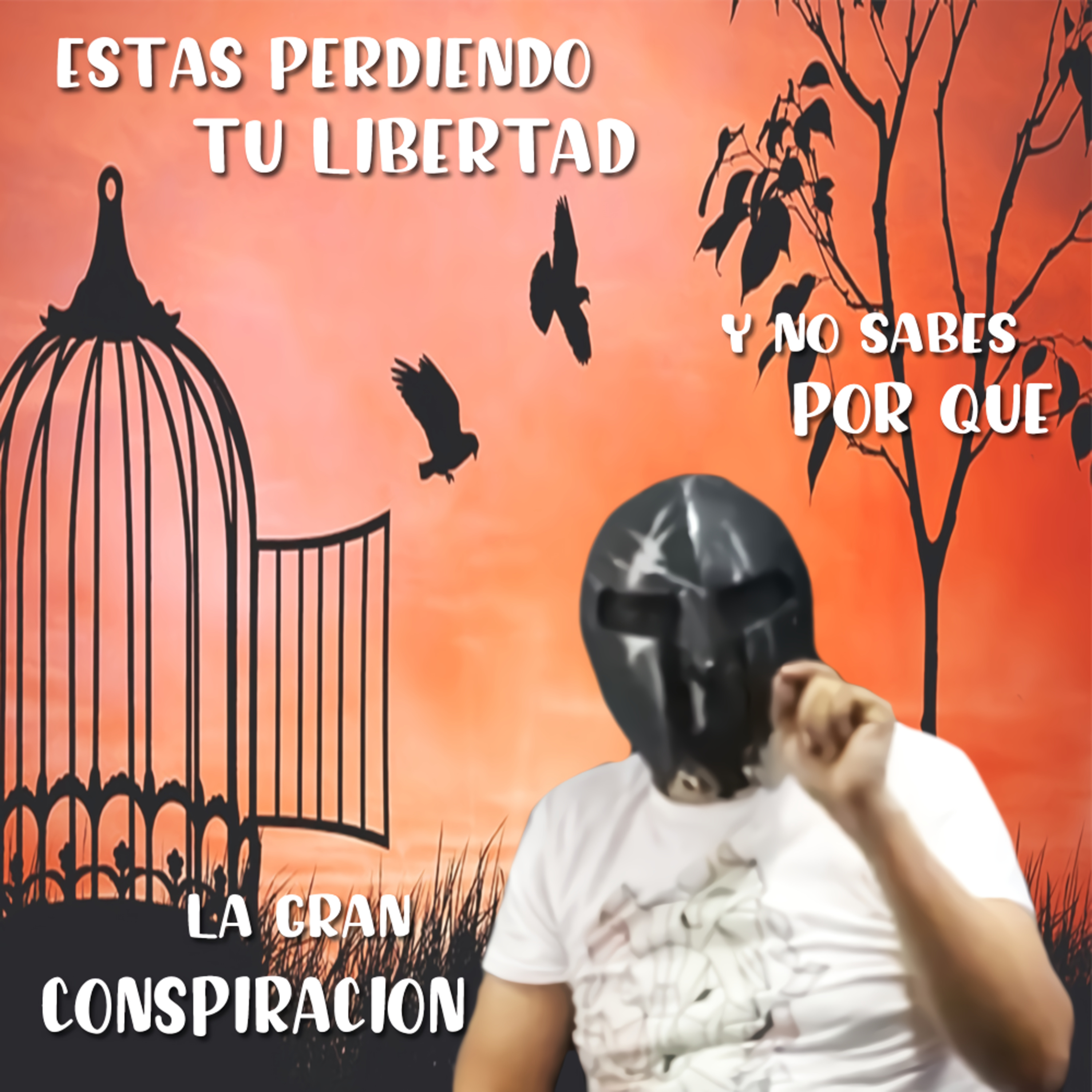 Spartan Geek: Conspiraciones y otros mundos,  '''Estás perdiendo tu libertad y ni siquiera sabes por qué (La Gran Conspiración)''' episode artwork