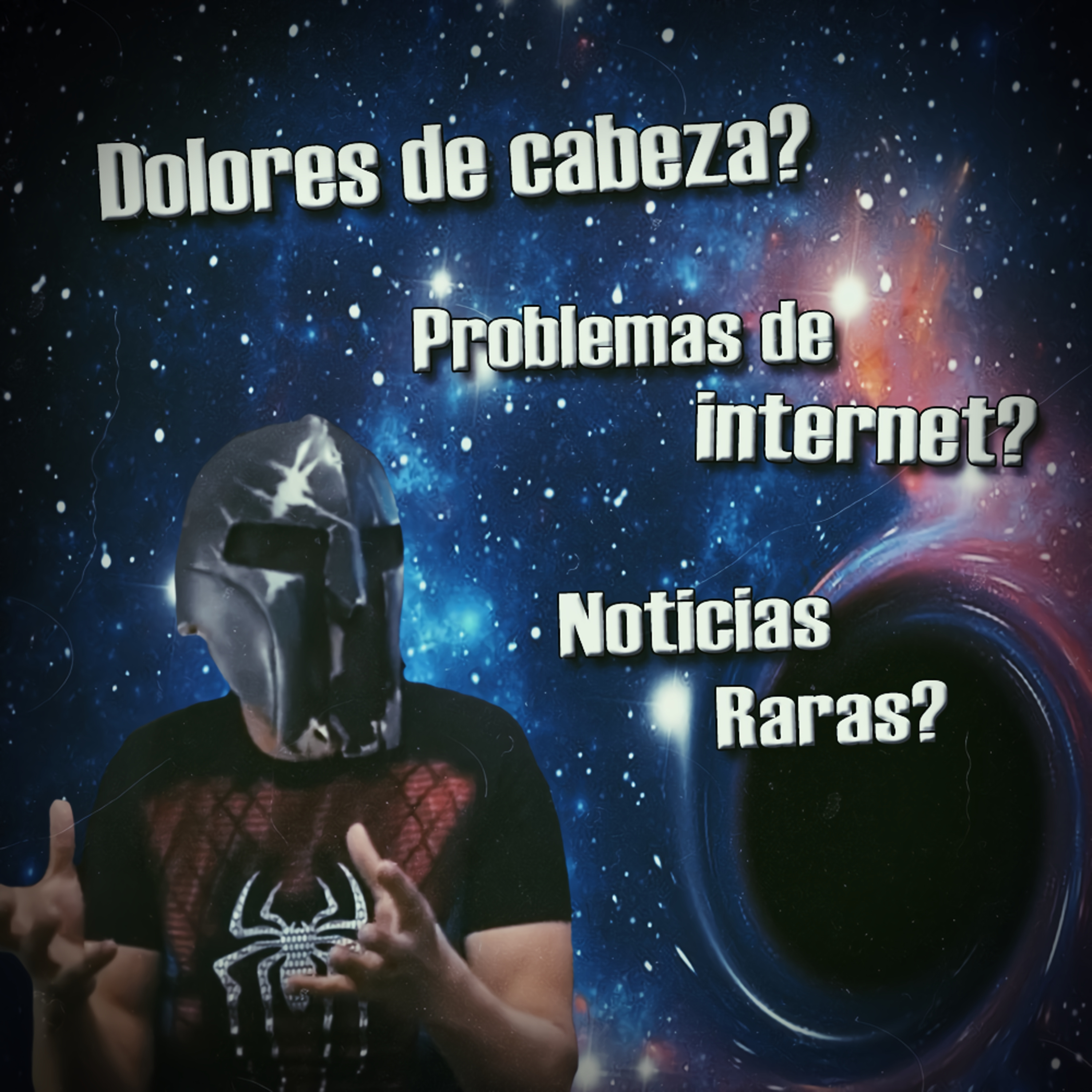 Spartan Geek: Conspiraciones y Otros Mundos, '''Notaste desde hace 7 días: dolor de cabeza? problemas de Internet? Noticias Raras?''' episode artwork