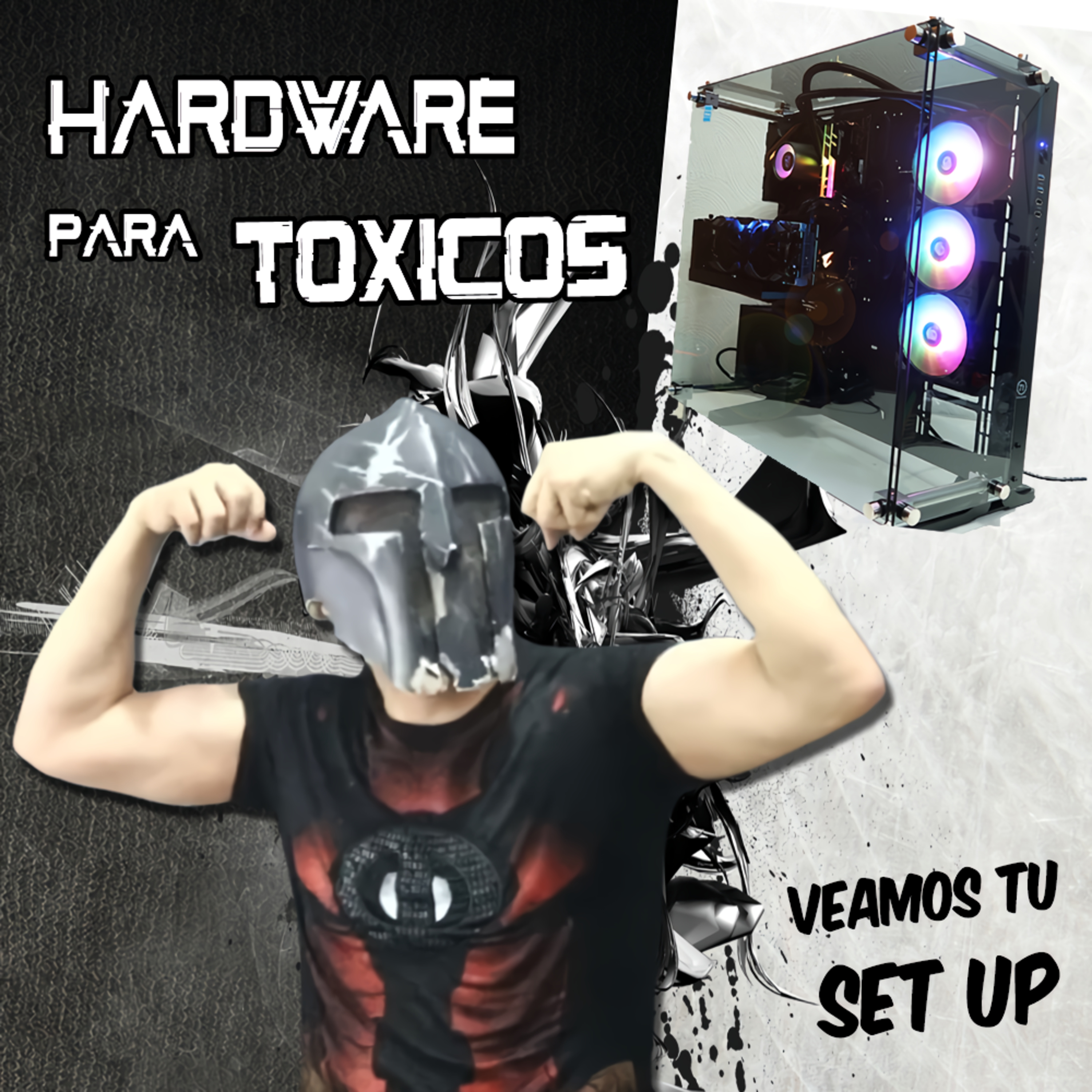 Spartan Geek: Hardware para Novatos,   '''Hardware para Toxicos: Veamos que tiene en tu Set Up''' episode artwork