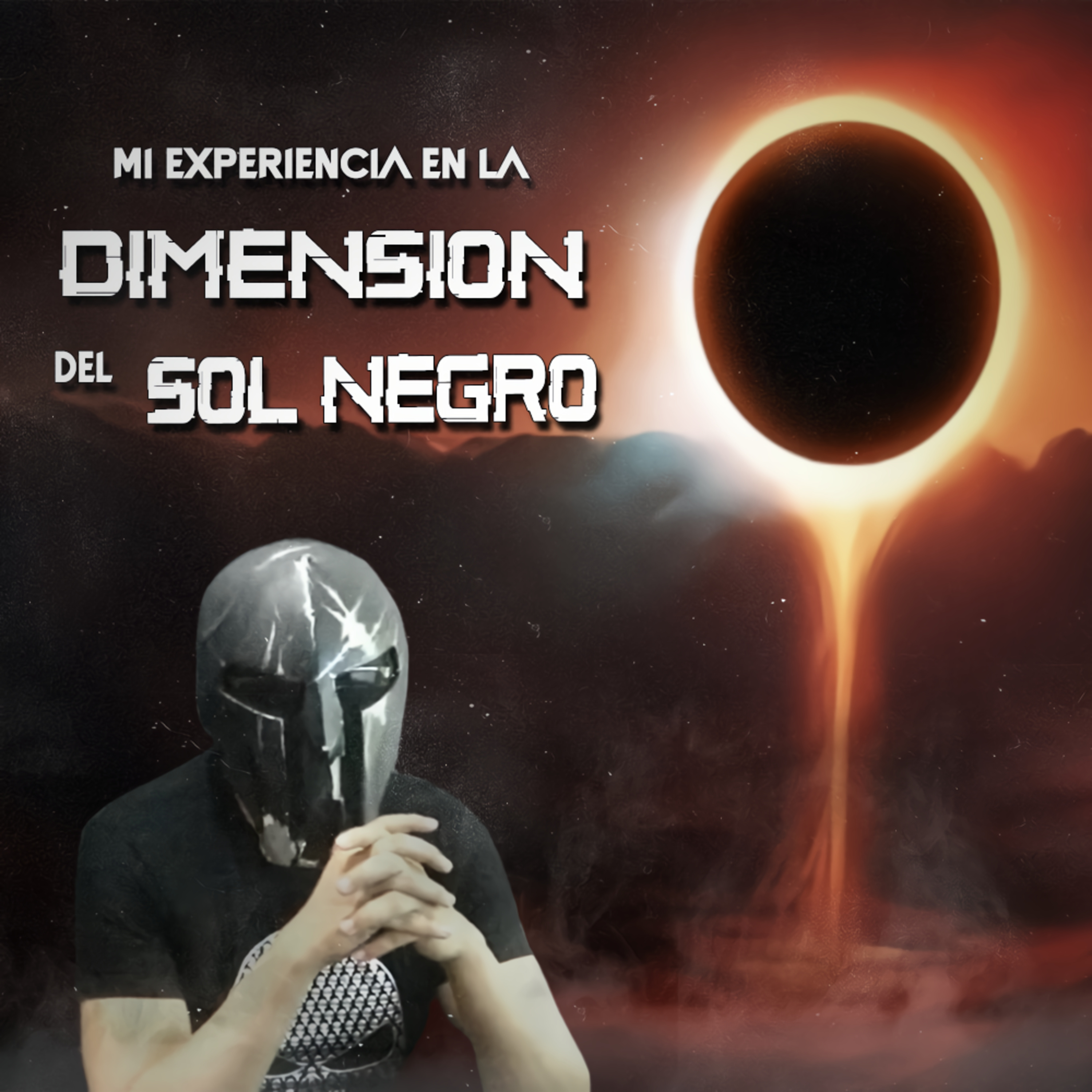 Spartan Geek: Conspiraciones y otros mundos,  '''Mi Experiencia en la Dimensión del Sol Negro (Historias de Spartanos)''' episode artwork