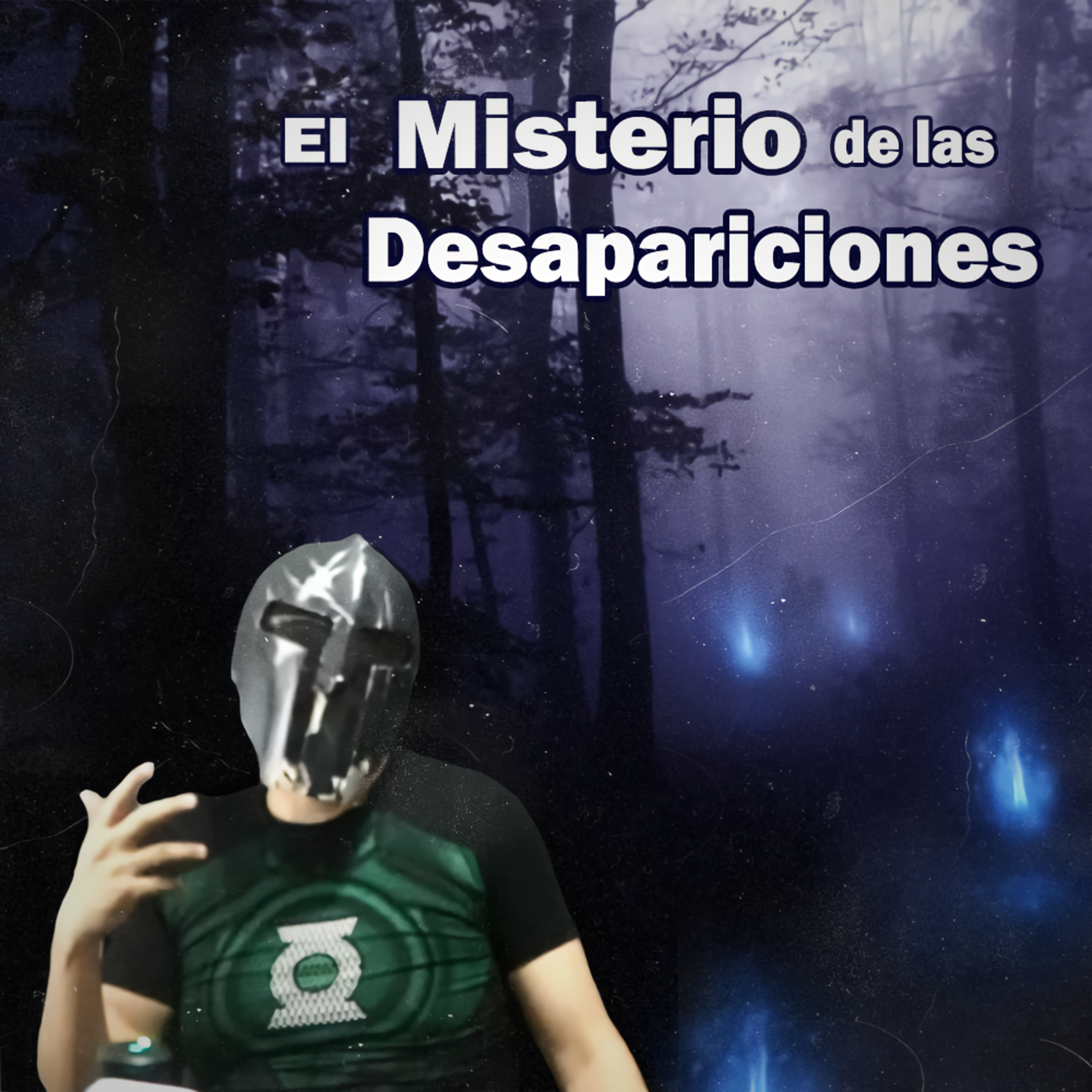 Spartan Geek: Conspiraciones y otros mundos,  '''El Misterio de las Desapariciones: Los Gobiernos callan los sucesos''' episode artwork