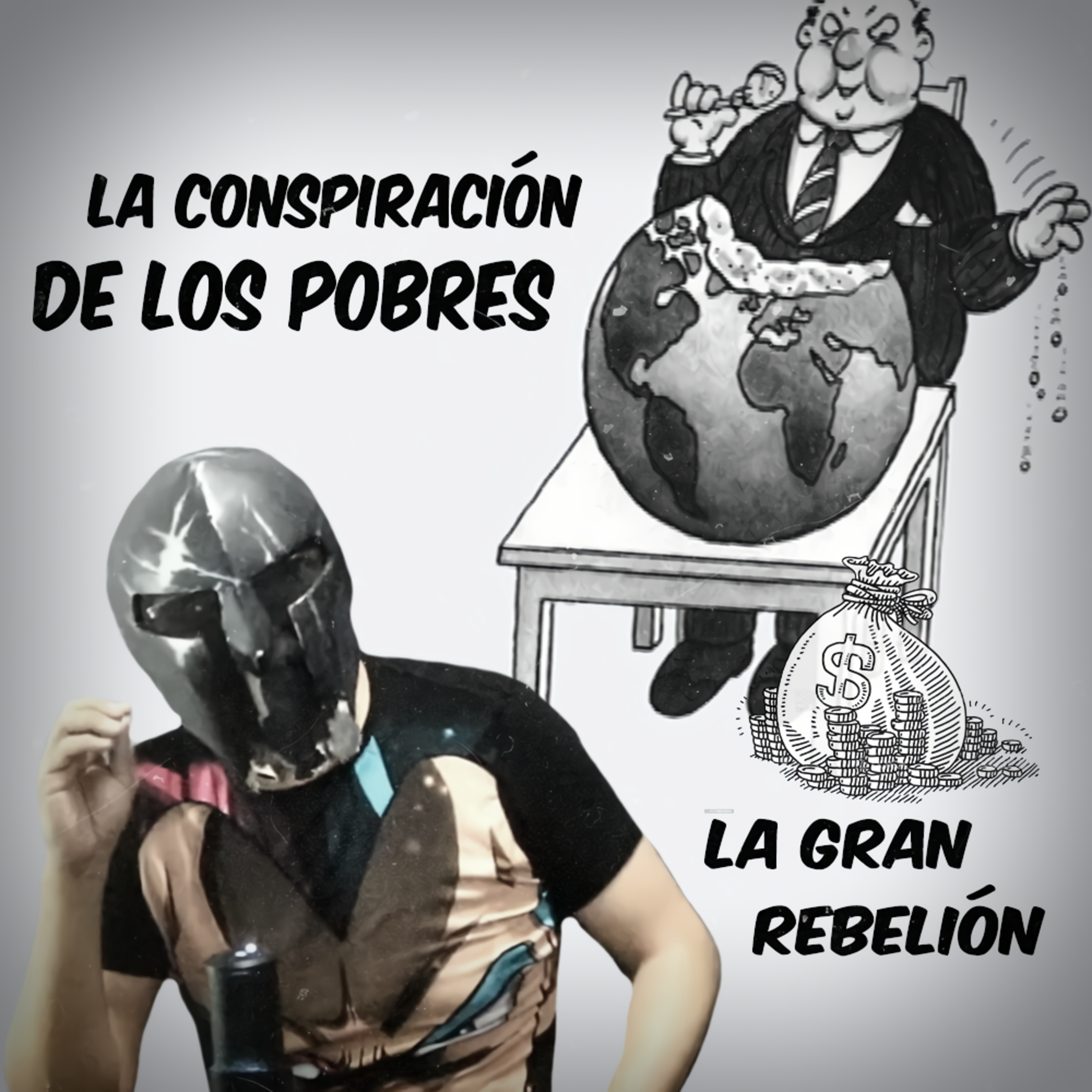 Spartan Geek: Conspiraciones y otros mundos, '''La Conspiración de los Pobres la gran Rebelión''' episode artwork
