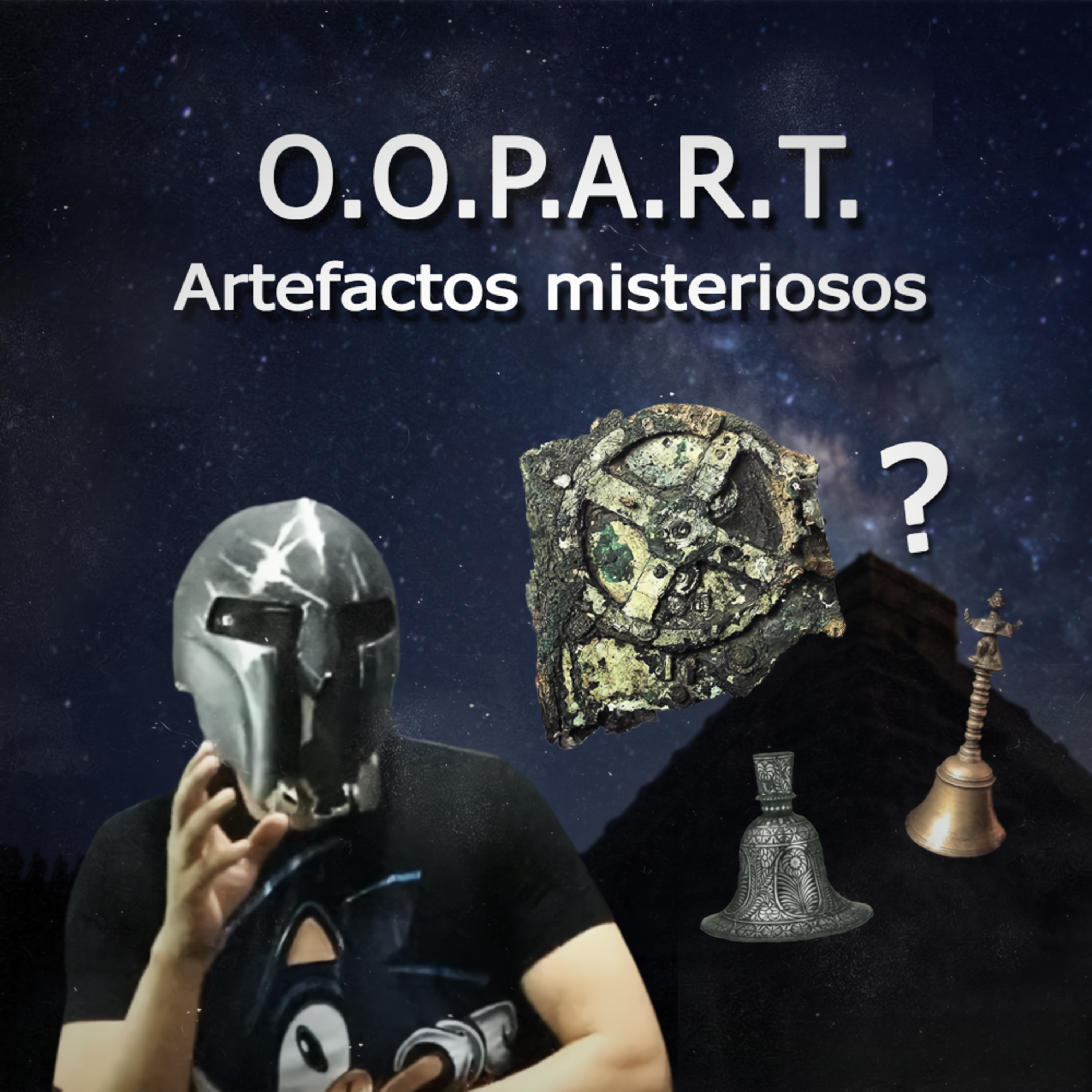 Spartan Geek: Conspiraciones y otros mundos,  '''O.O.P.A.R.T Misteriosos La Conspiración: Artefactos que nunca debieron existir''' episode artwork