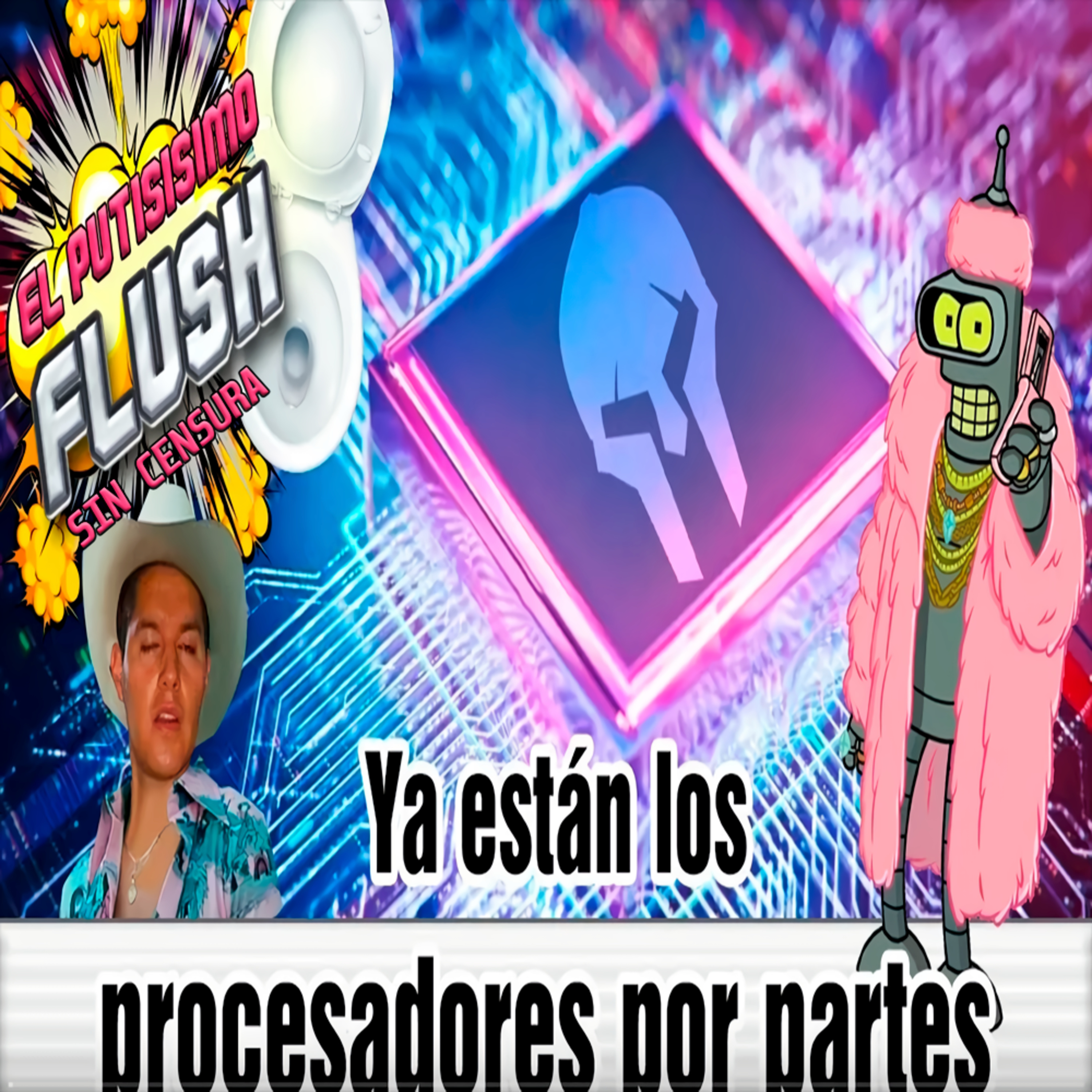 El Flush! de la Información, SIN CENSURA: '''Ya tenemos los diseños de las GPU de Intel, DLCs + DLC en Procesadores + Nvidia repite GPU en Enero''' episode artwork