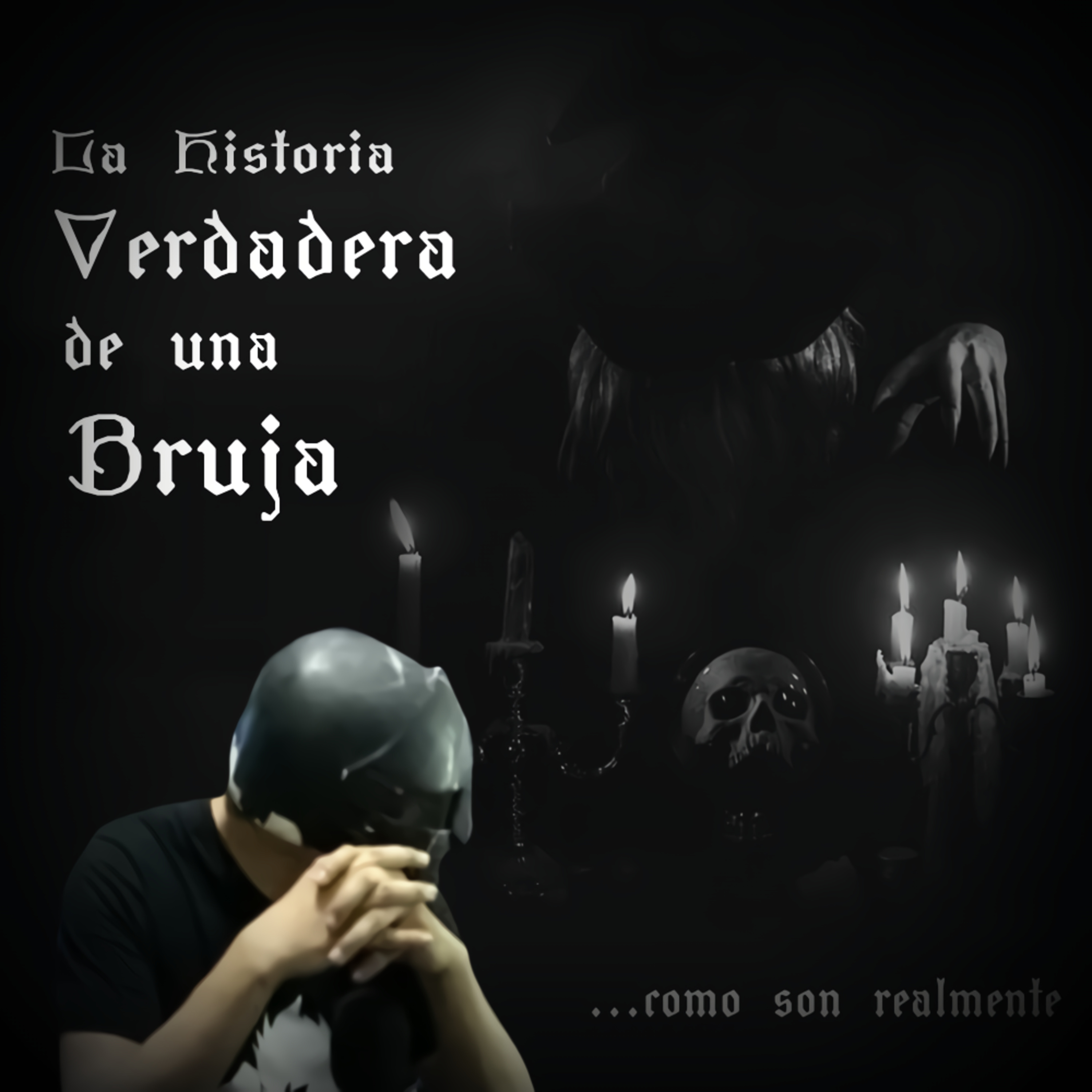 Spartan Geek: Historias Reales de Terror Anécdotas, '''La Historia Verdadera de una Bruja (Como Son Realmente)''' episode artwork