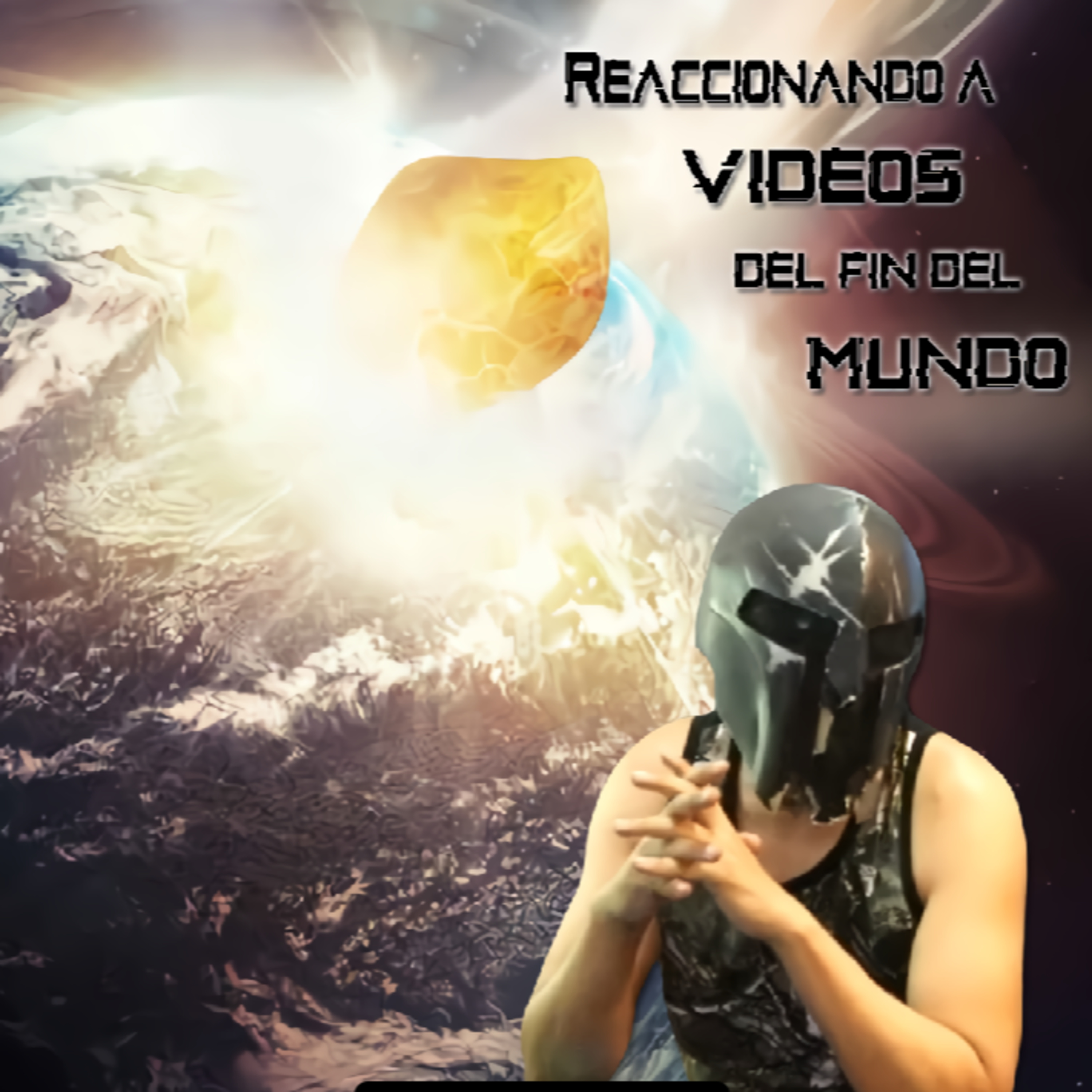 Spartan Geek: Conspiraciones y otros mundos '''Reaccionando a Los Videos del fin del Mundo''' episode artwork