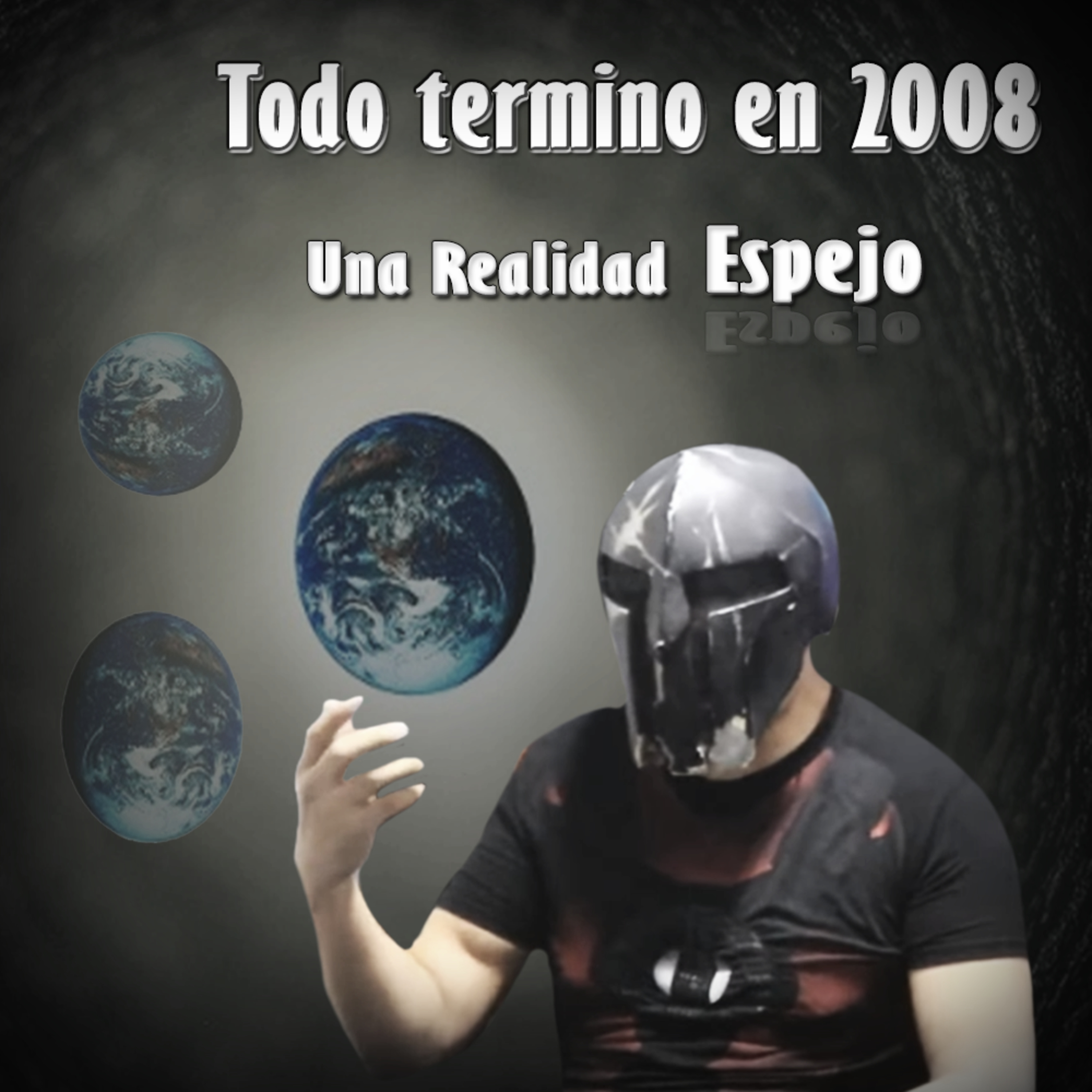Spartan Geek: Conspiraciones y otros mundos,  '''Todo terminó en 2008 y vivimos en una realidad espejo, detectada en 2012''' episode artwork