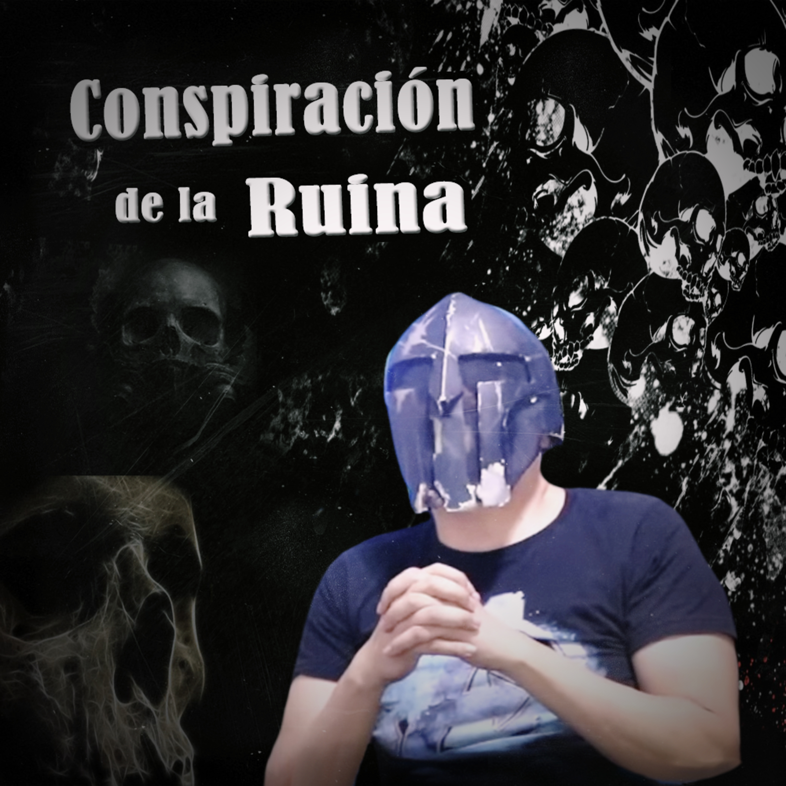 Spartan Geek: Conspiraciones y otros mundos,  '''La Conspiración de la Ruina (y otras Pláticas)''' episode artwork