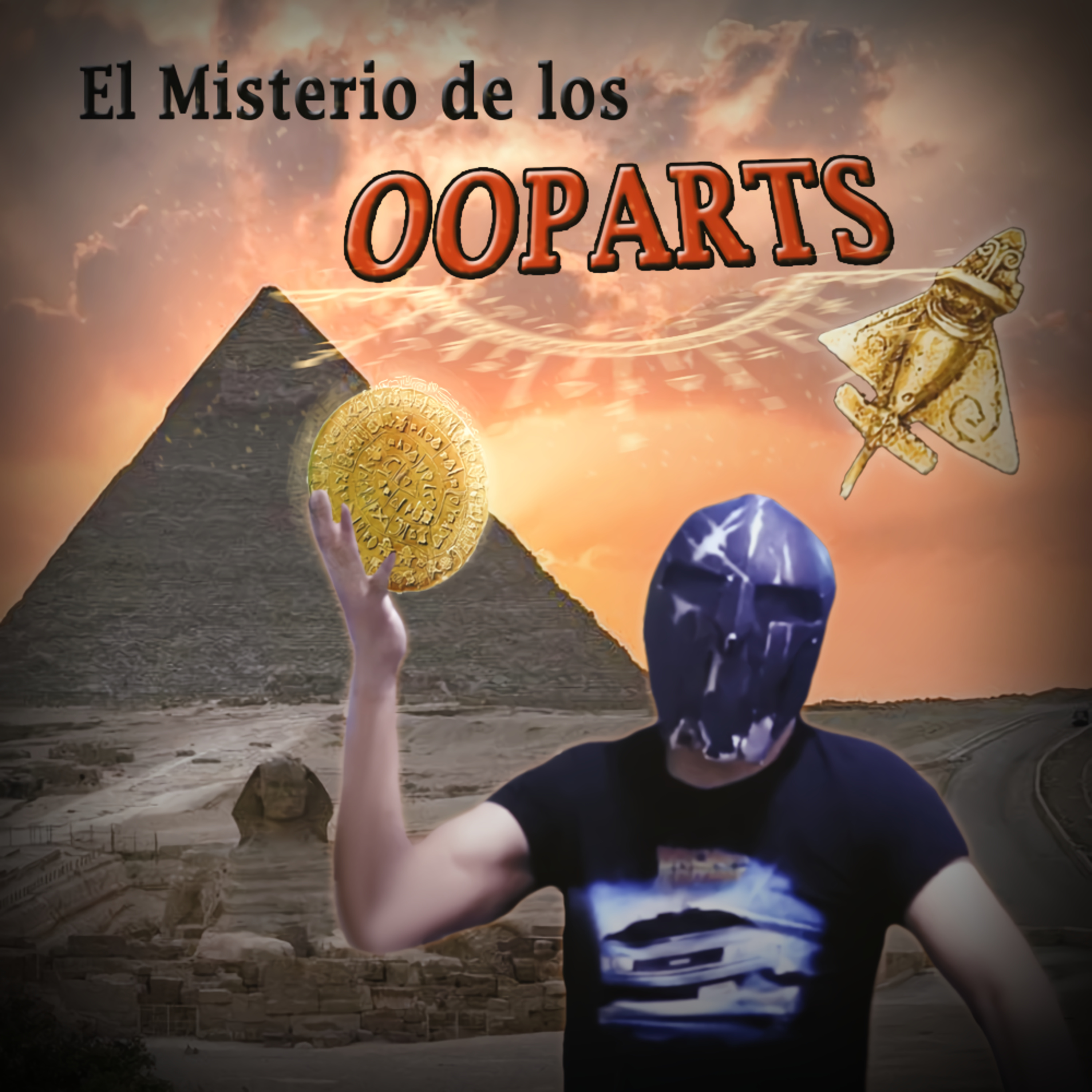 Spartan Geek: Conspiraciones y otros mundos, '''El misterio de los ooparts, ¿por qué los están falsificando?''' episode artwork