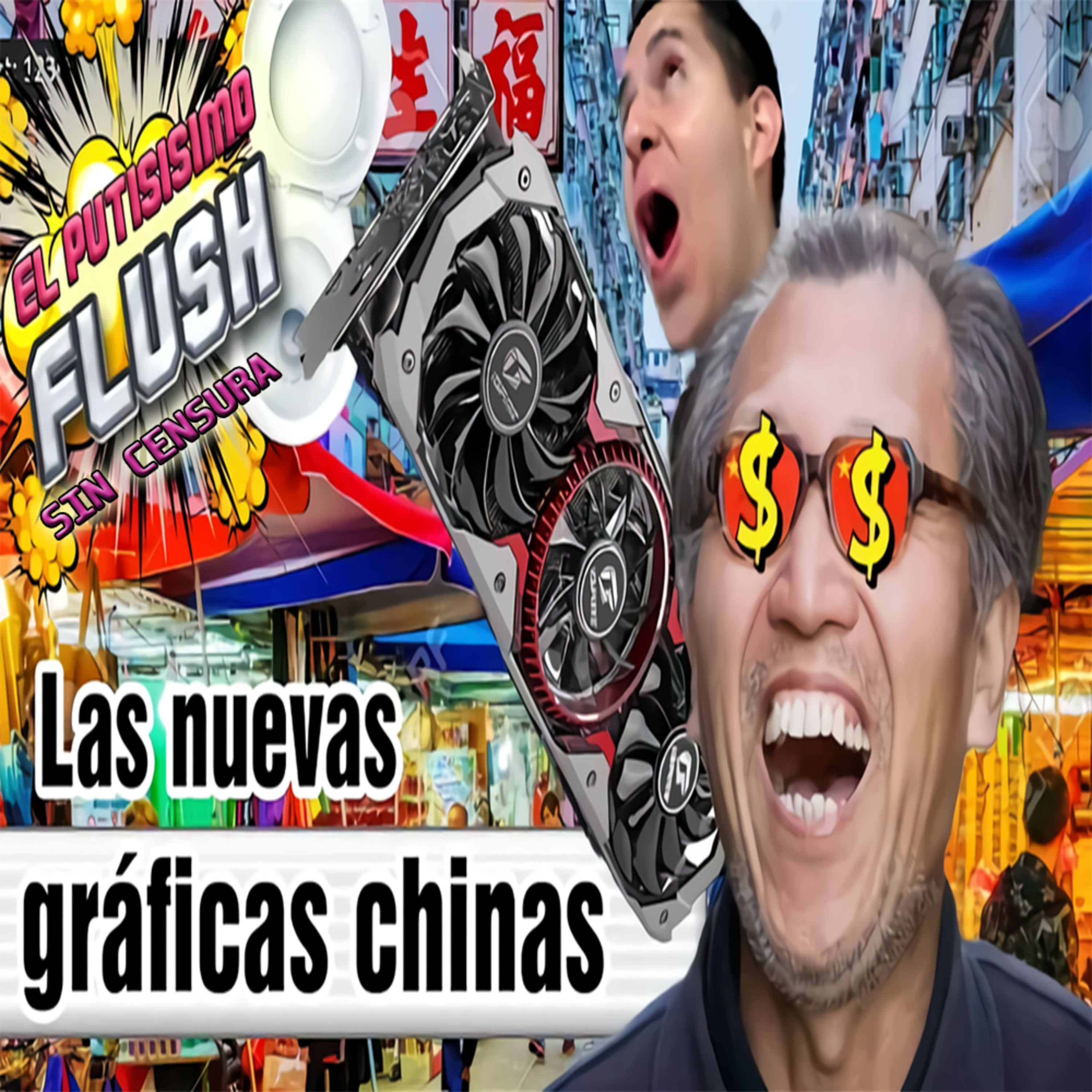 El Flush, SIN CENSURA: '''NVIDIA Gana🏆 En Steam, Intel Arc Inminente😲, Radeon No Aprende 🙅‍♂️''' episode artwork