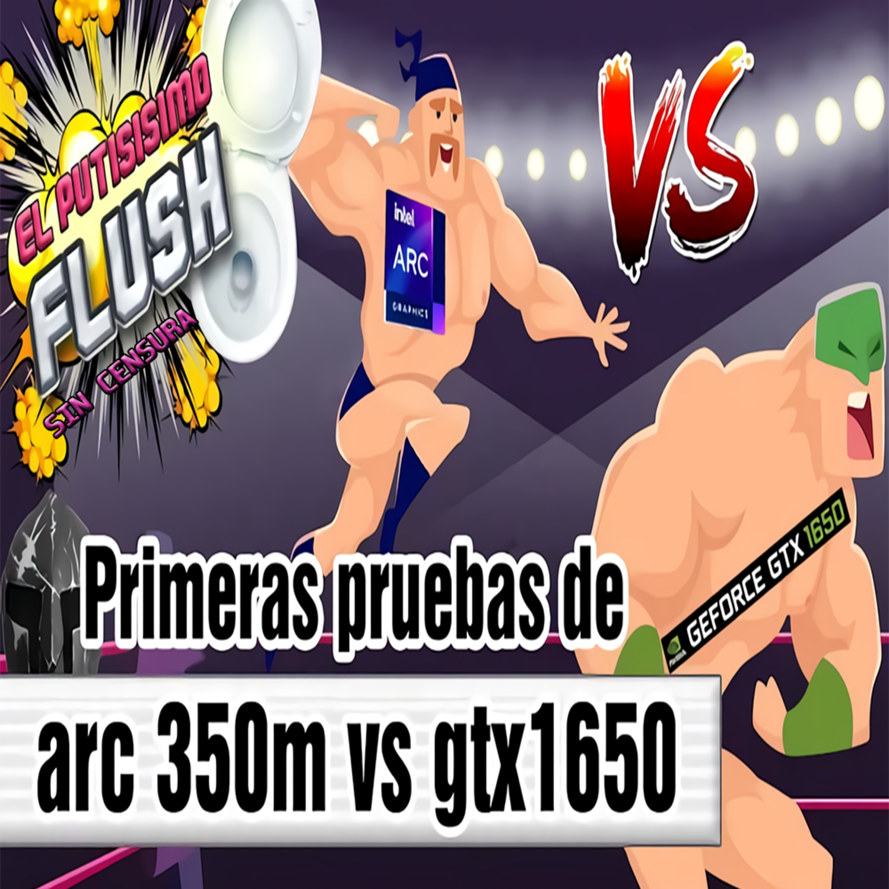 El Flush, SIN CENSURA: '''INTEL 🆚 NVIDIA, El META Te Afecta☢️, RTX 40 Dice Adios👋, Ryzen Con Estreno Y Filtración🧐''' episode artwork