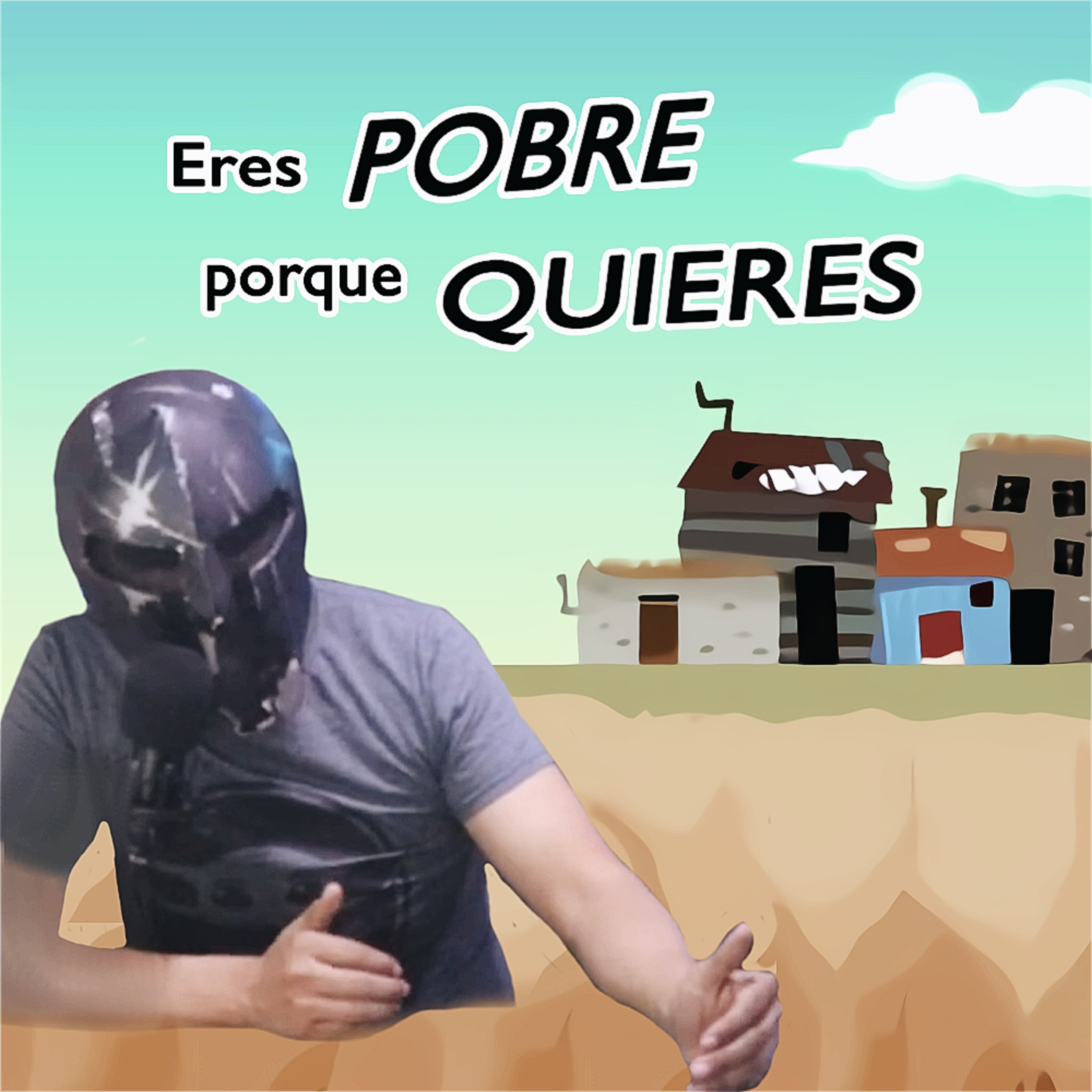 Spartan Geek: Charla Spartana! TODO sobre TODO!  '''Eres Pobre porque Quieres: La Verdad Duele''' episode artwork
