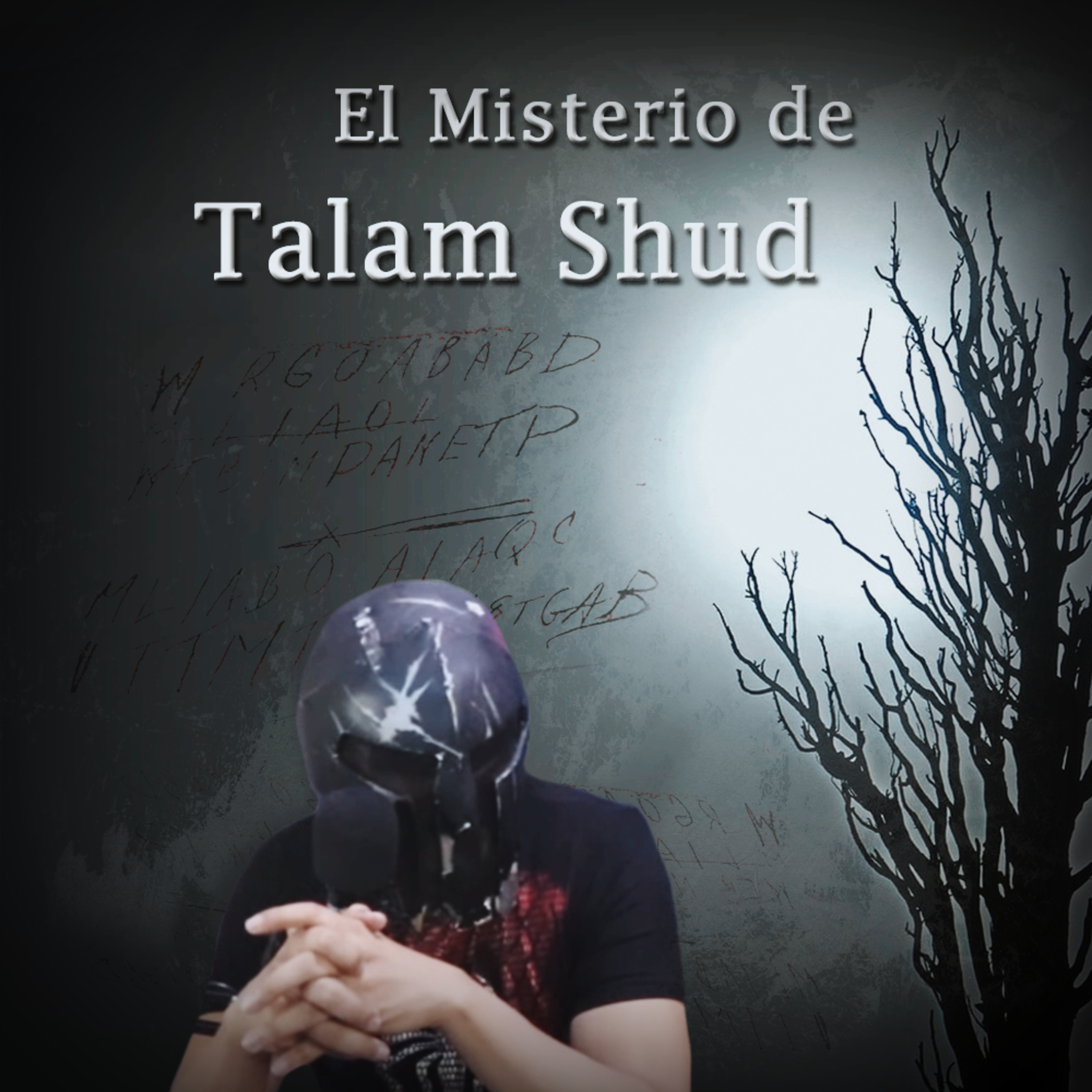 Spartan Geek: Conspiraciones y otros mundos,  '''El Misterio de Talam Shud, ¿la Verdad de lo que pudo pasar?''' episode artwork