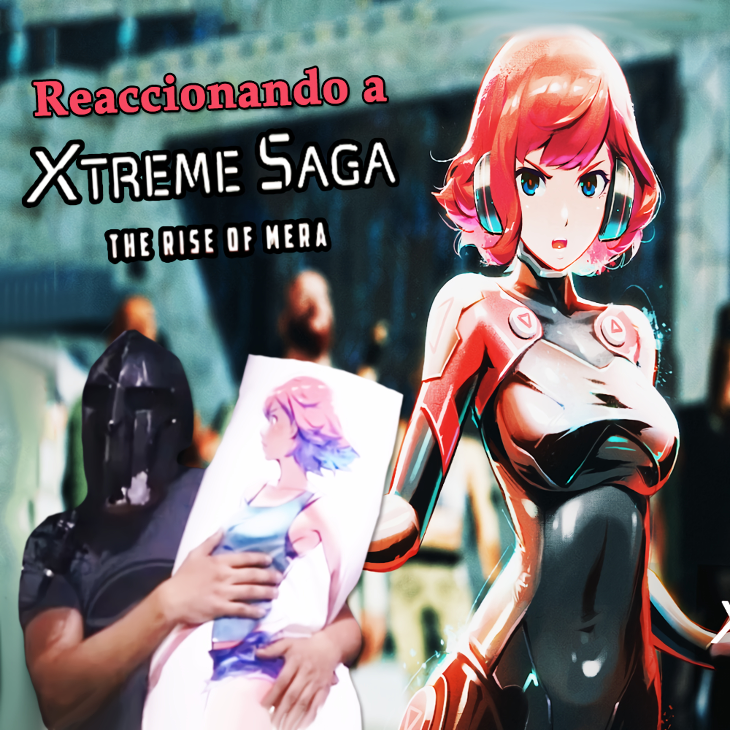 Spartan Geek: Animes Y Mangas, '''Reaccionando al episodio 1 del Xtreme Saga: The Rise of Mera de XPG''' episode artwork
