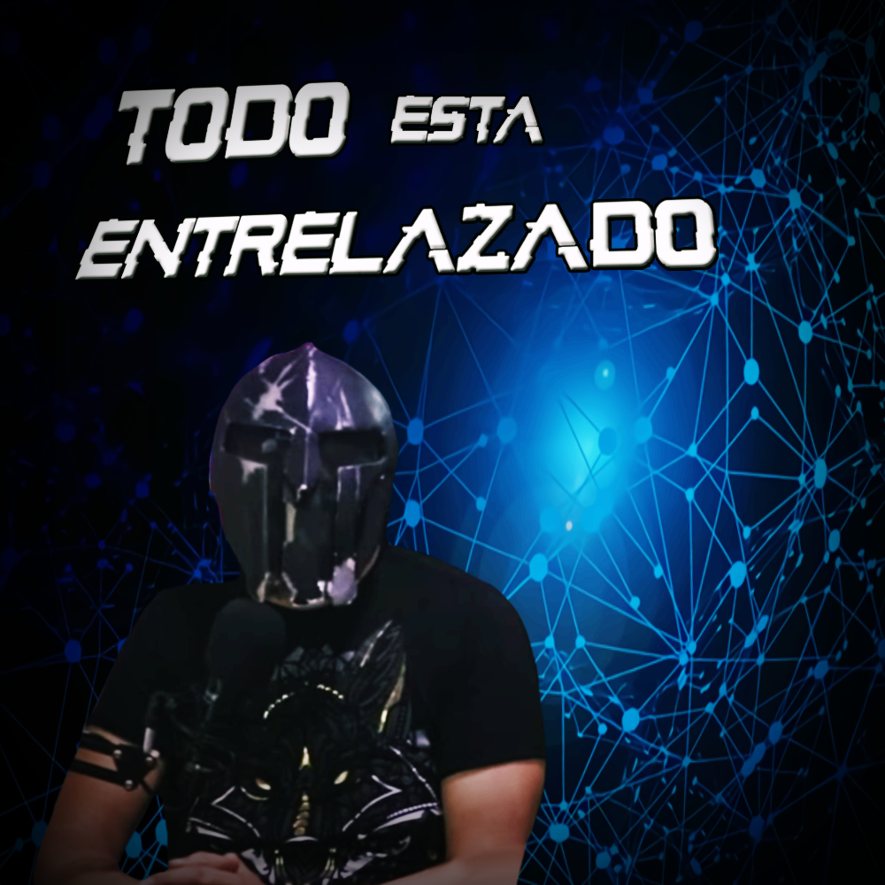 Spartan Geek: Conspiraciones y Otros Mundos, '''¿Todo está entrelazado? y viendo algo en De3p w3b''' episode artwork